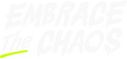Embrace The Chaos