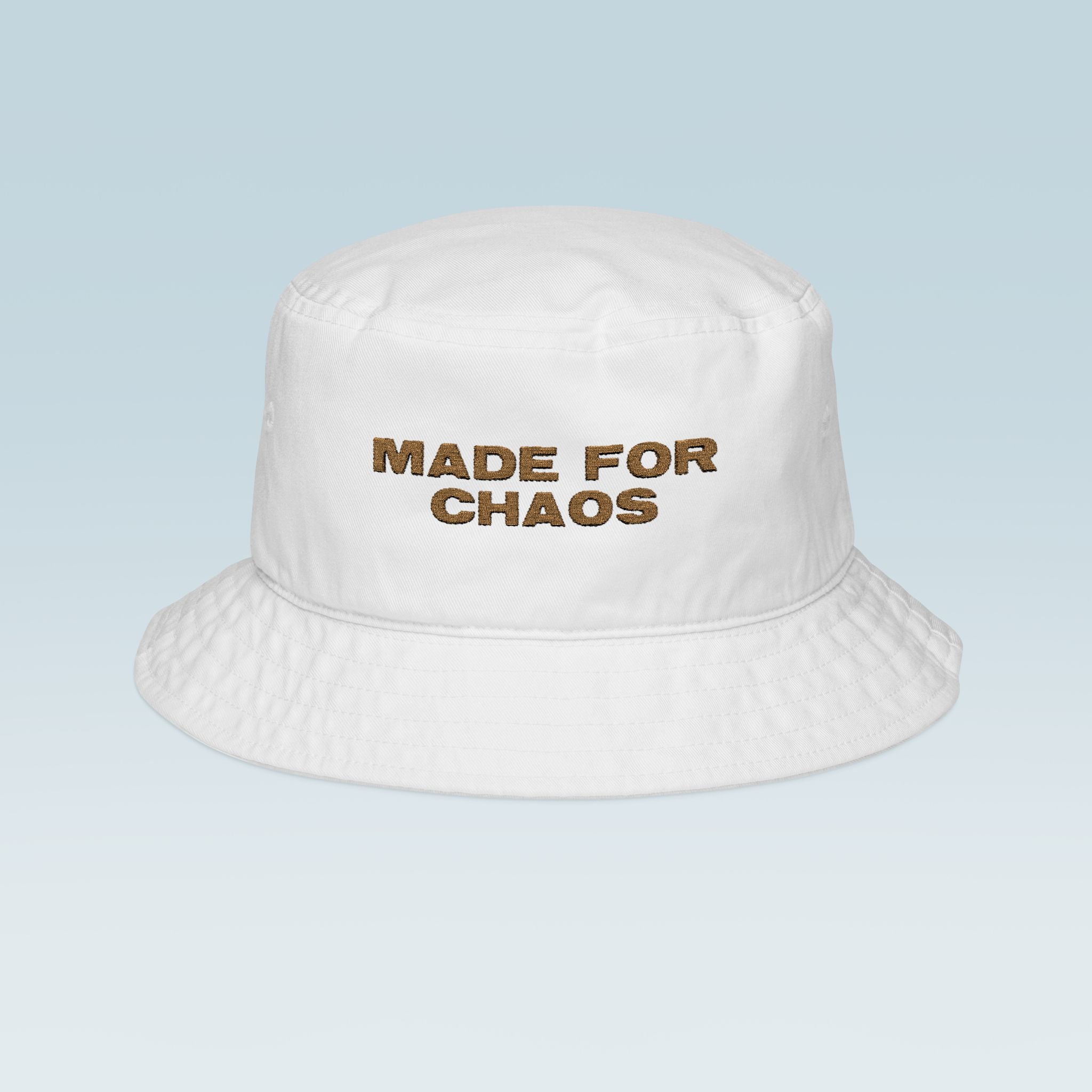 MADE FOR CHAOS BUCKET HAT
