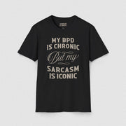 BPD ✦ SARCASM IS ICONIC T-SHIRT