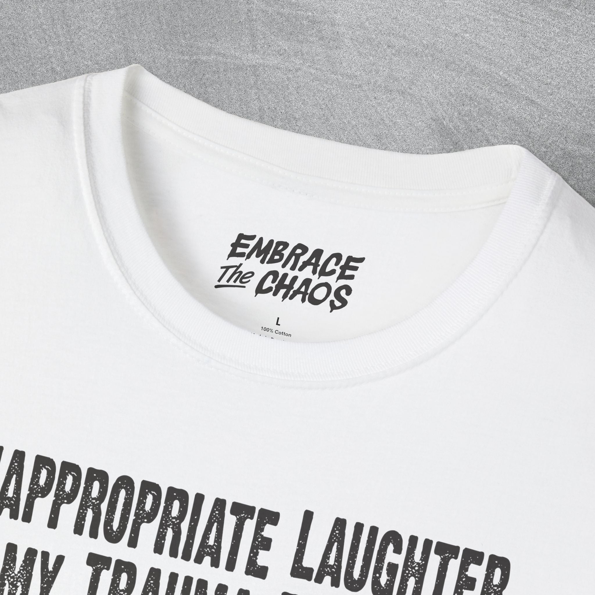 MY TRAUMA RESPONSE T-SHIRT