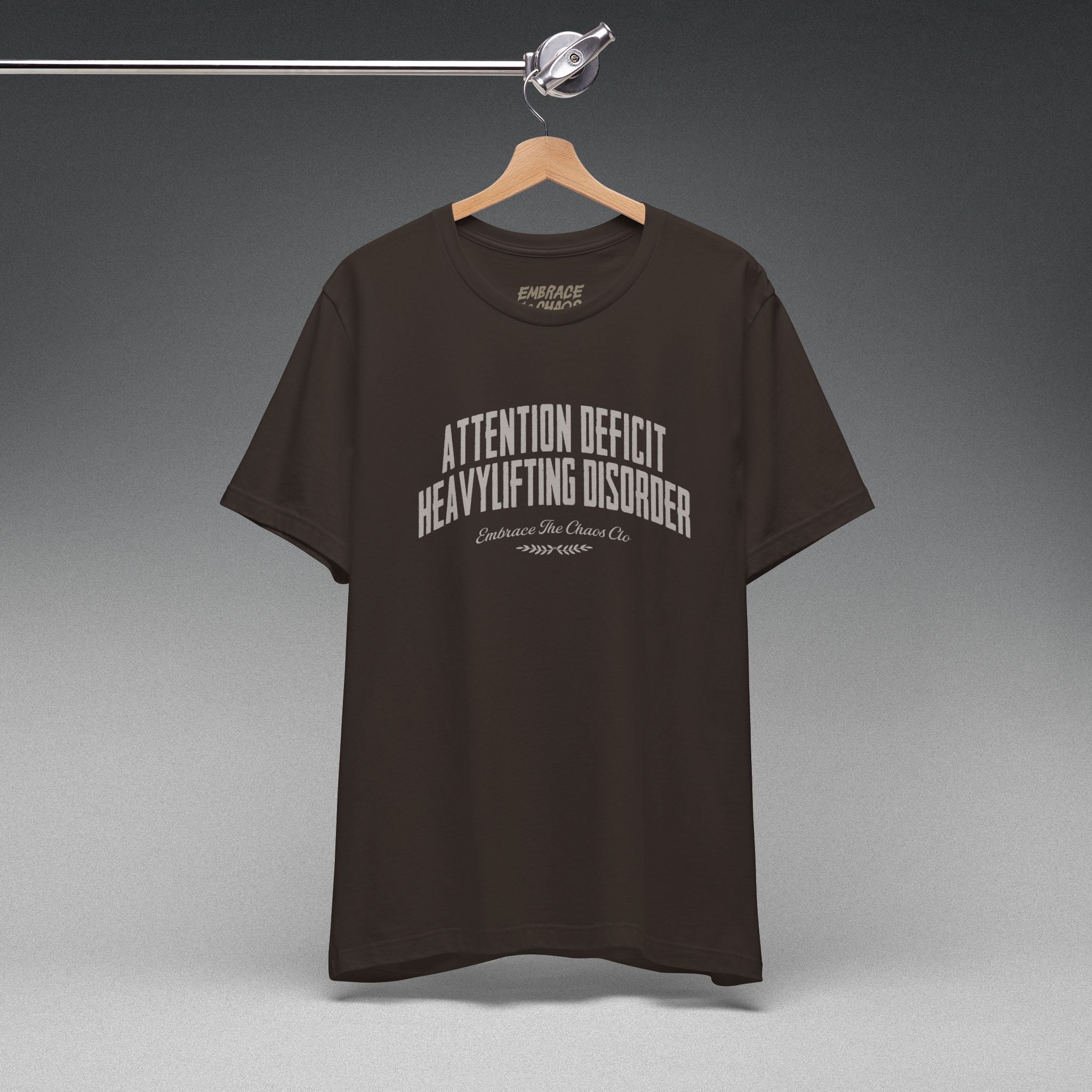 ATTENTION DEFICIT HEAVYLIFTING DISORDER TEE