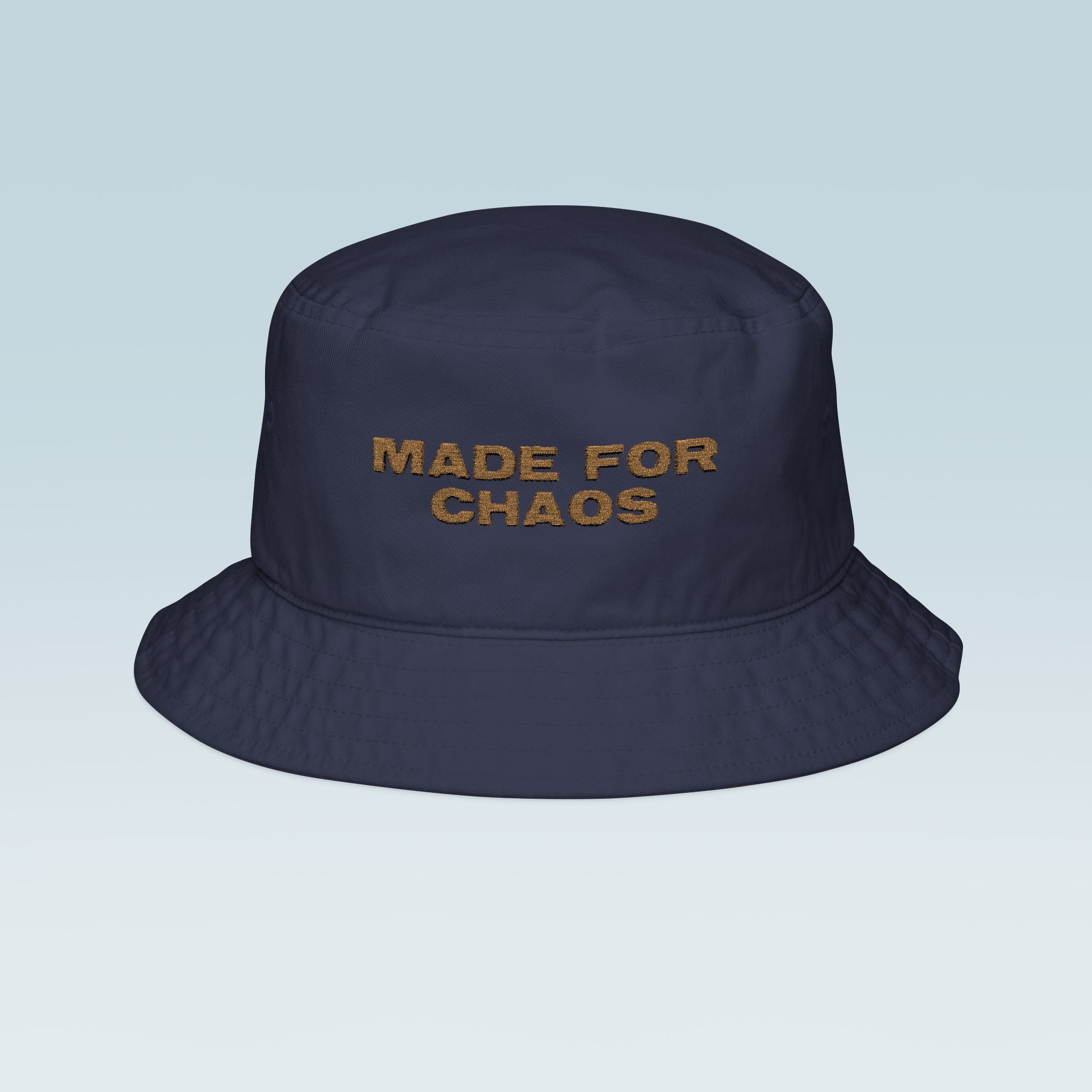 MADE FOR CHAOS BUCKET HAT