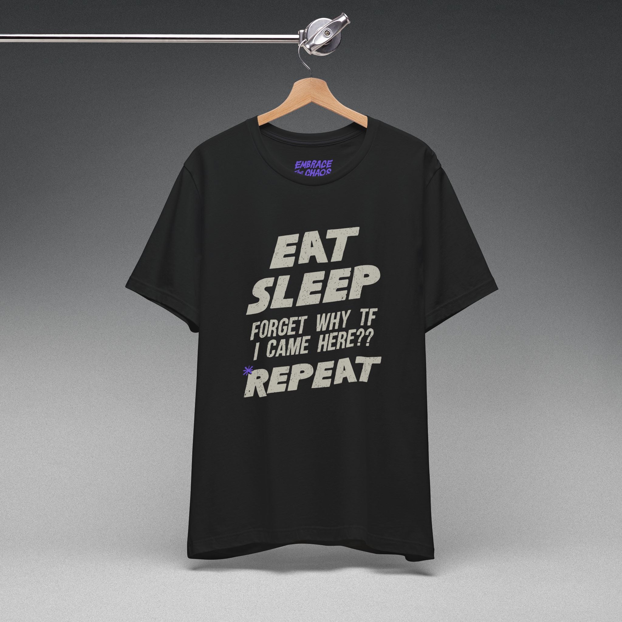EAT, SLEEP ??? REPEAT T-SHIRT