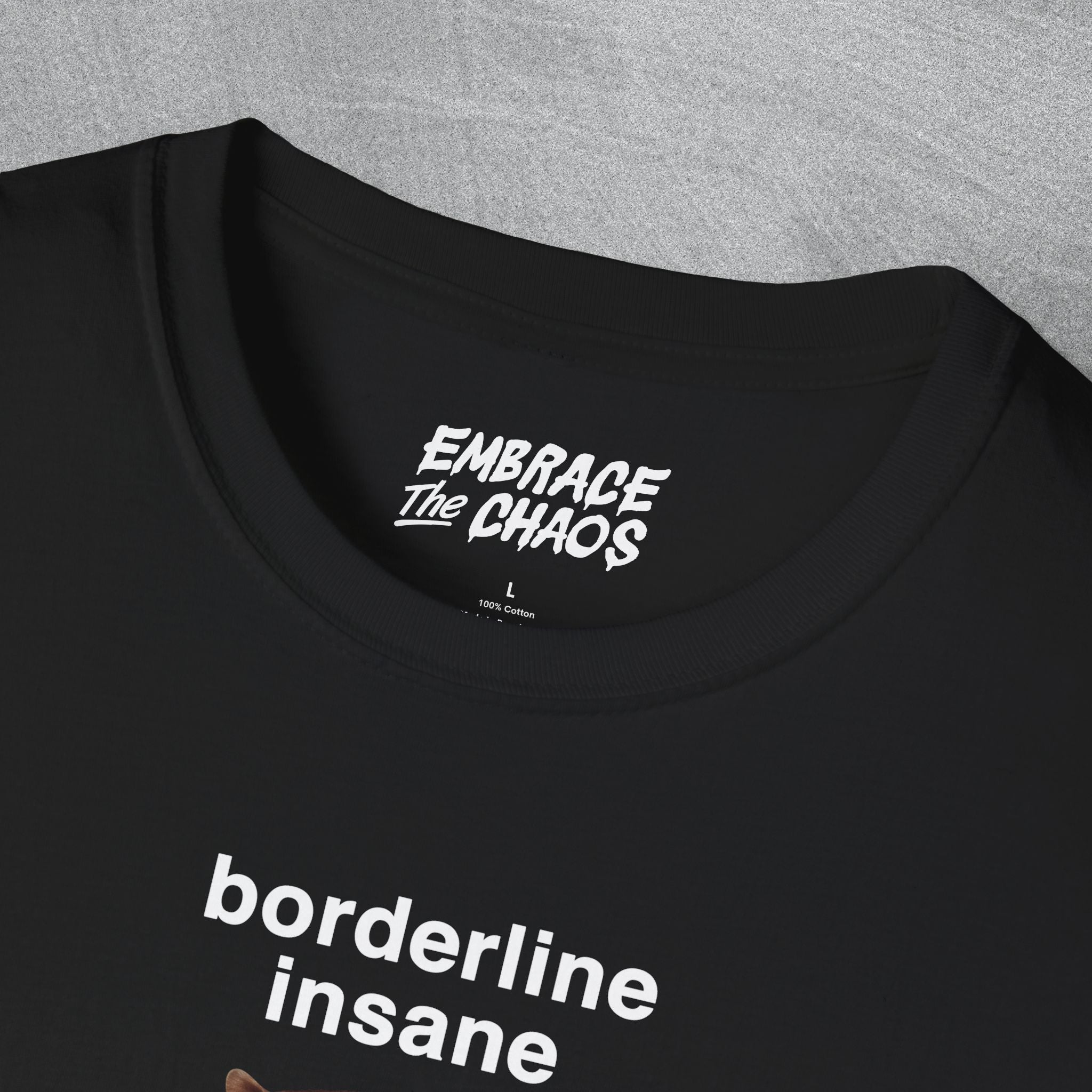 BORDERLINE INSANE TEE