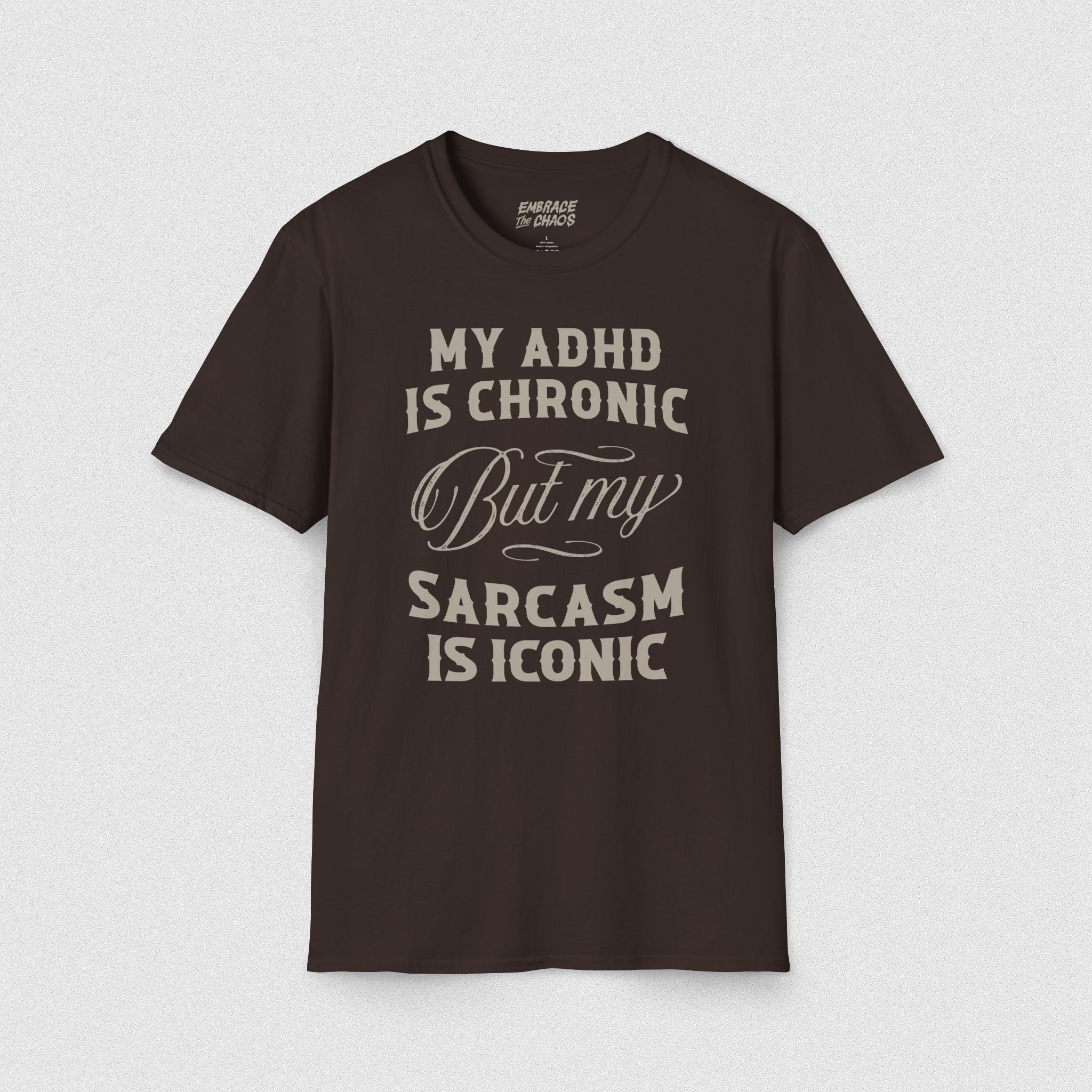 ADHD ✦ SARCASM IS ICONIC T-SHIRT