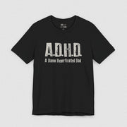 A DAMN HYPERFIXATED DAD TEE