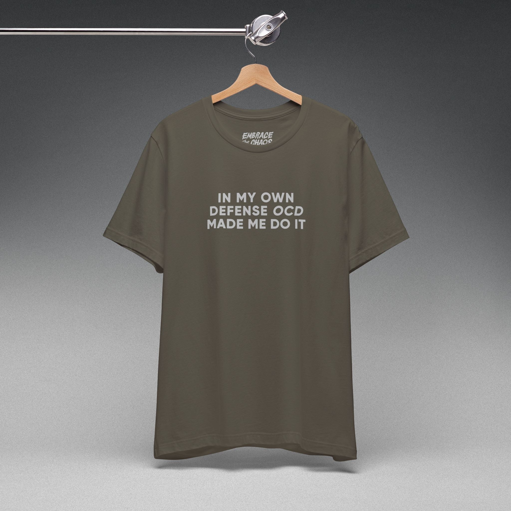 OCD MADE ME DO IT TEE