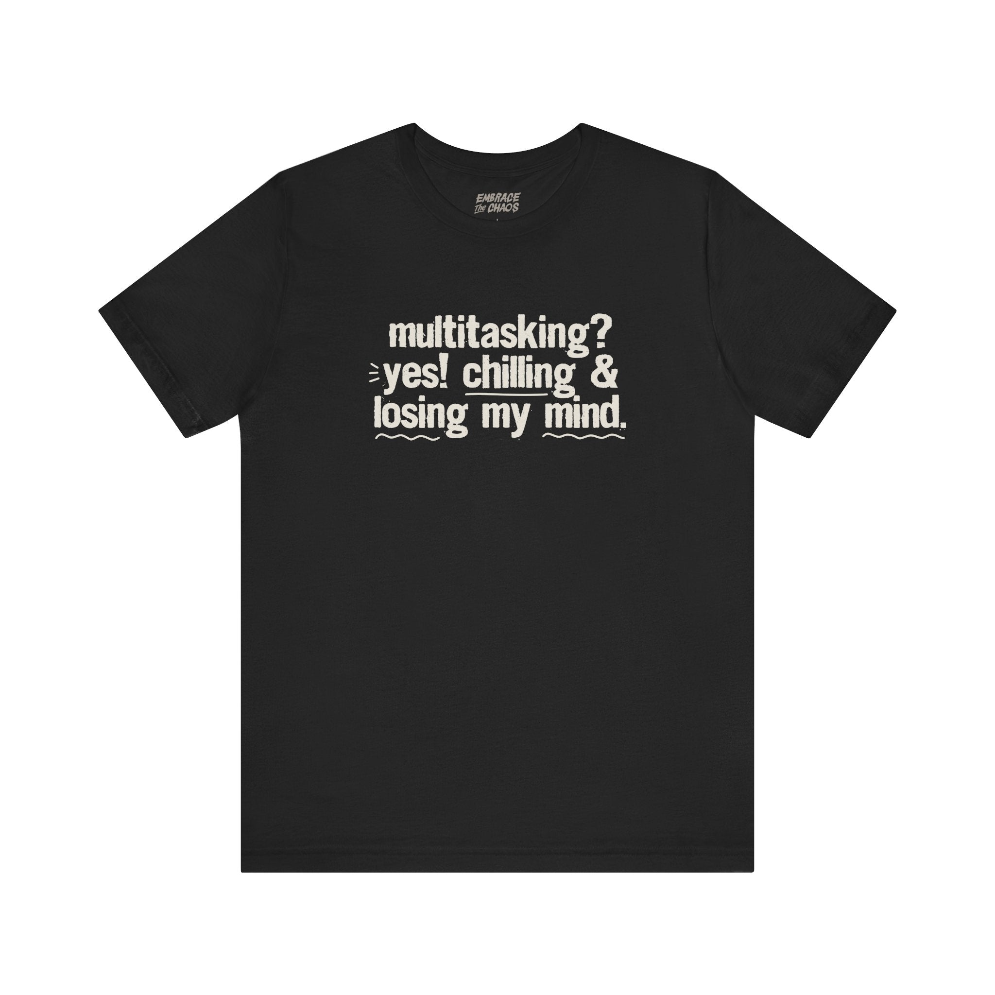 MULTITASKING? YES! TEE
