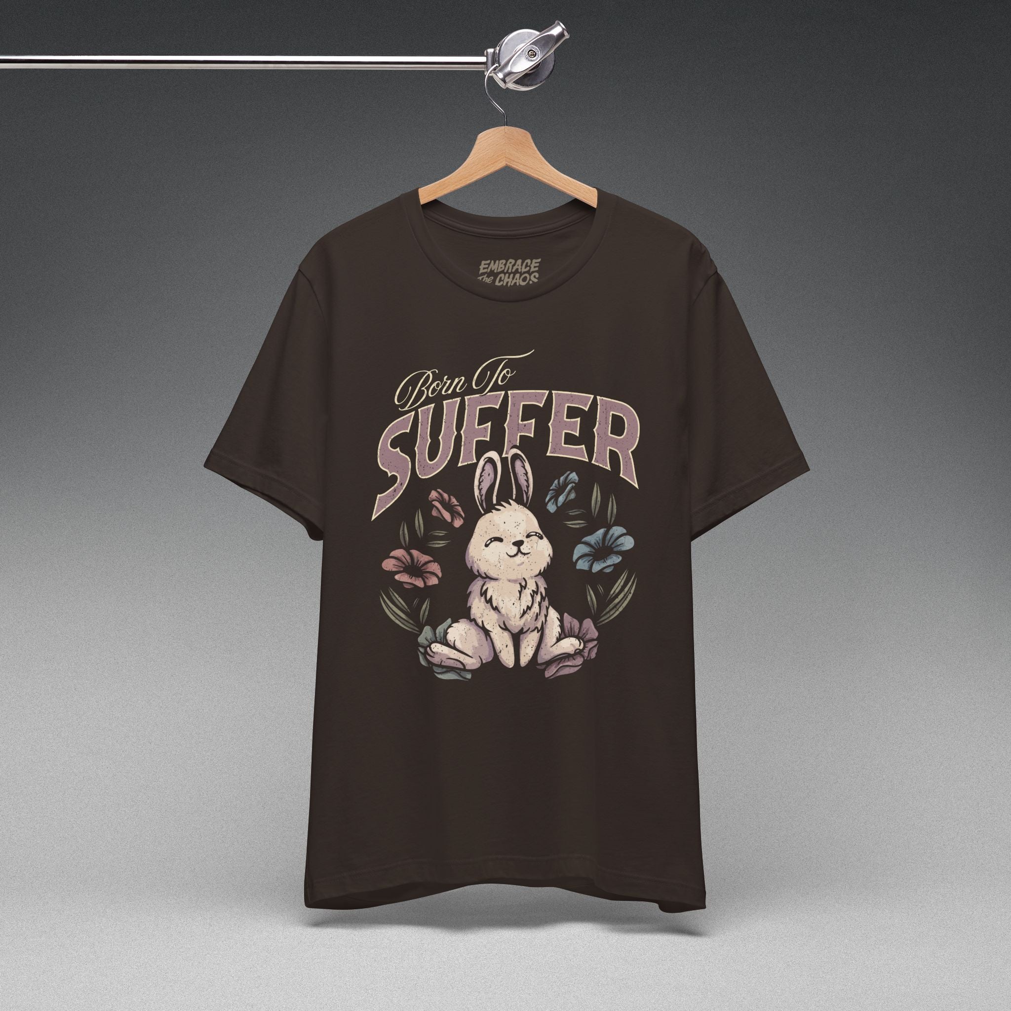 BORN TO SUFFER TEE