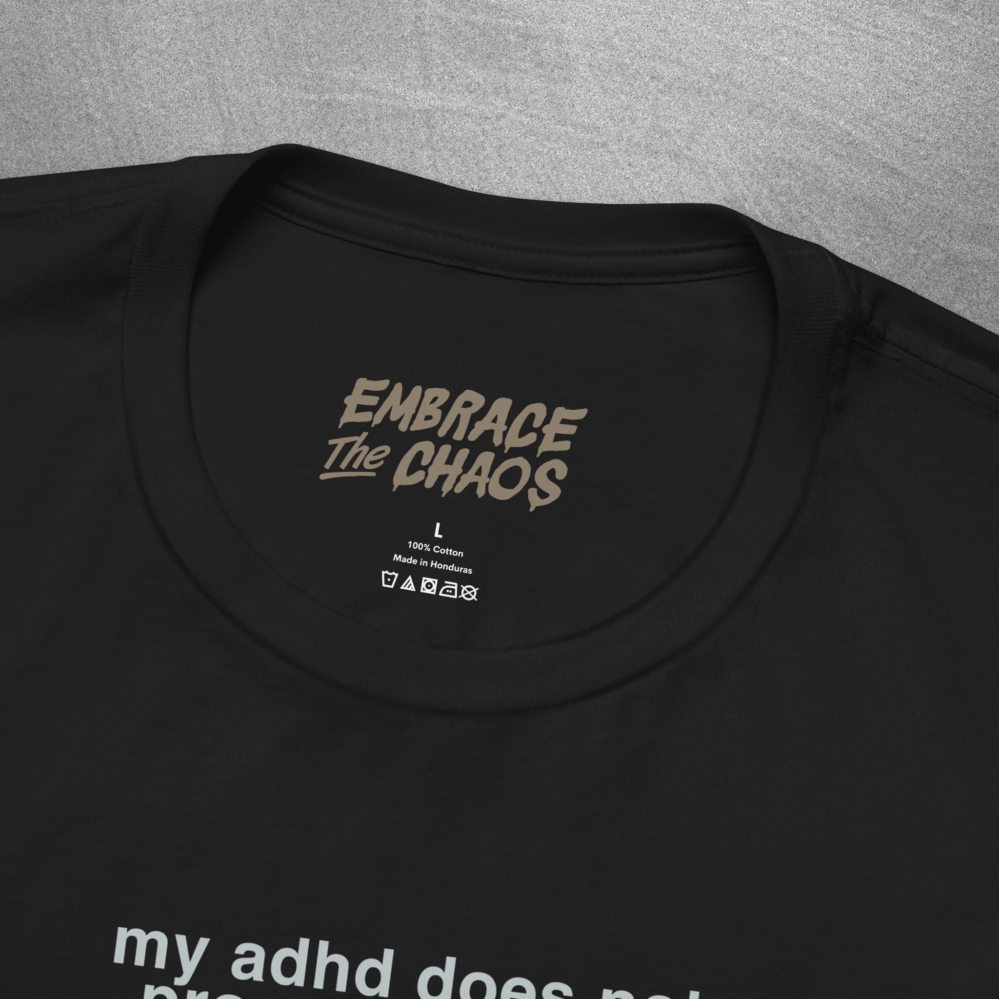MY ADHD DOESN'T PROCRASTINATE TEE