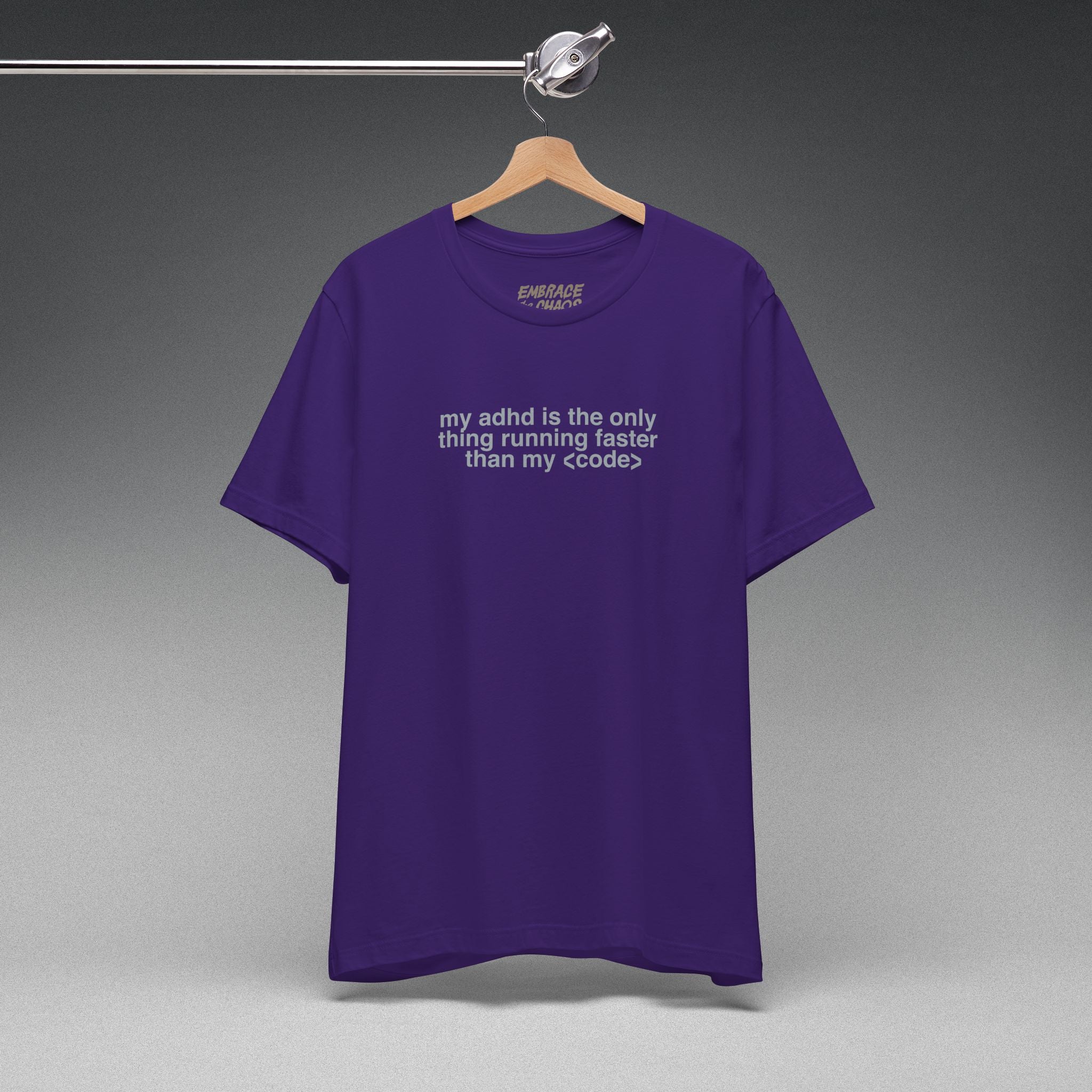 MY ADHD RUNNING FASTER THAN MY CODE TEE