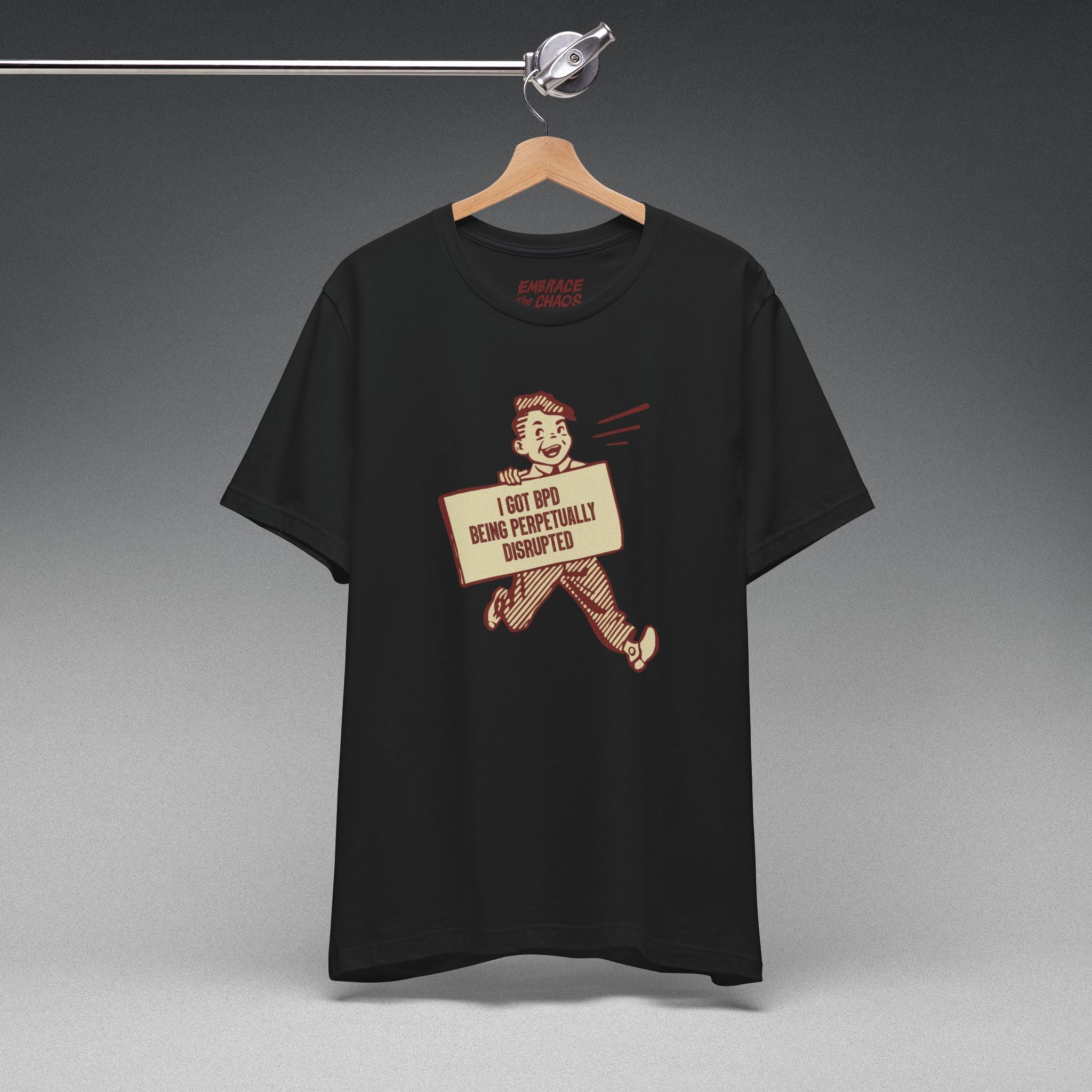 BEING PERPETUALLY DISRUPTED TSHIRT
