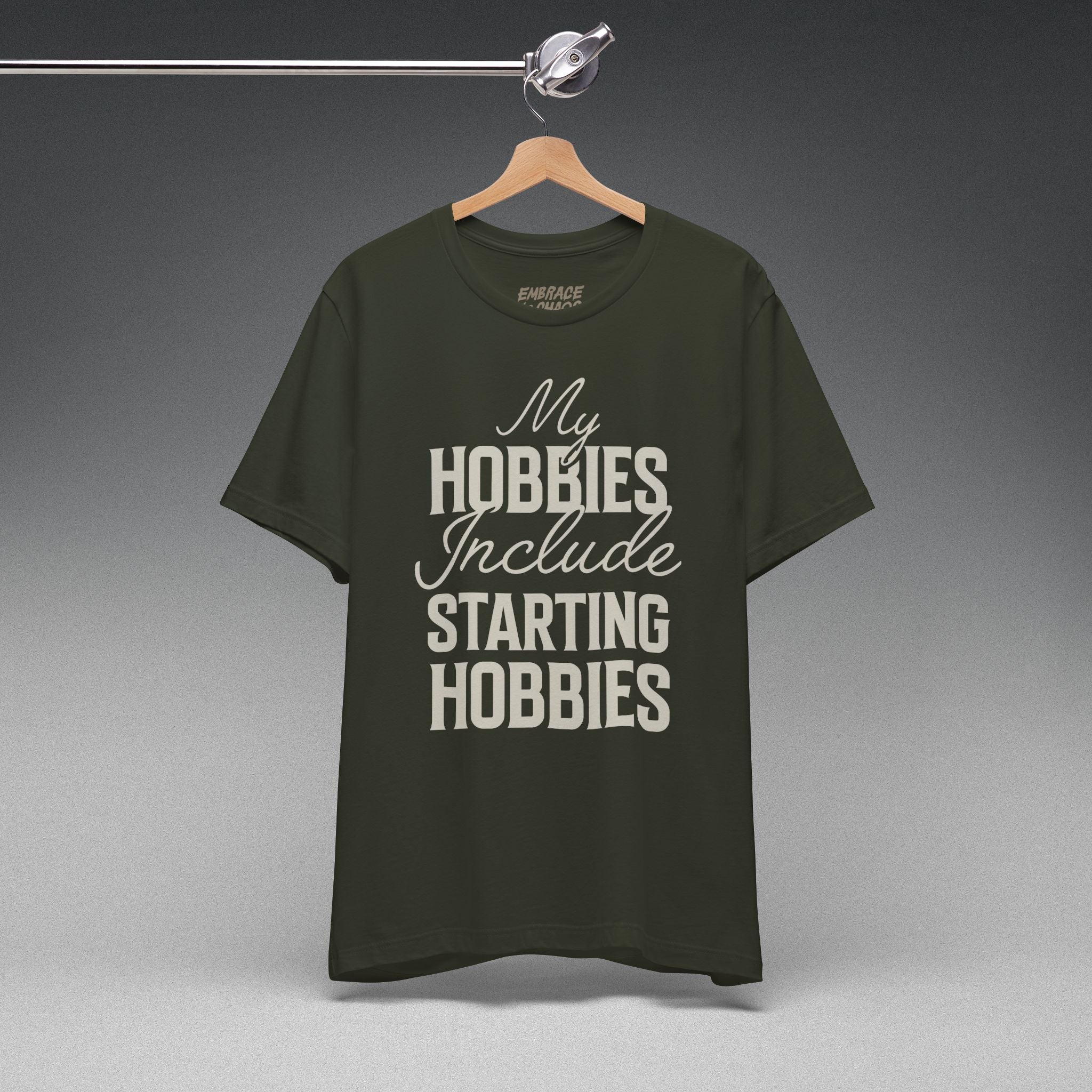 MY HOBBIES INCLUDE STARTING HOBBIES TEE