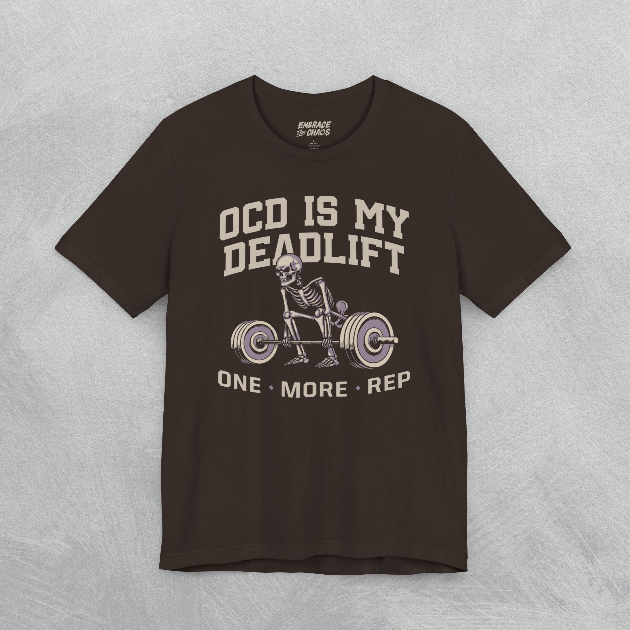 OCD IS MY DEADLIFT T-SHIRT