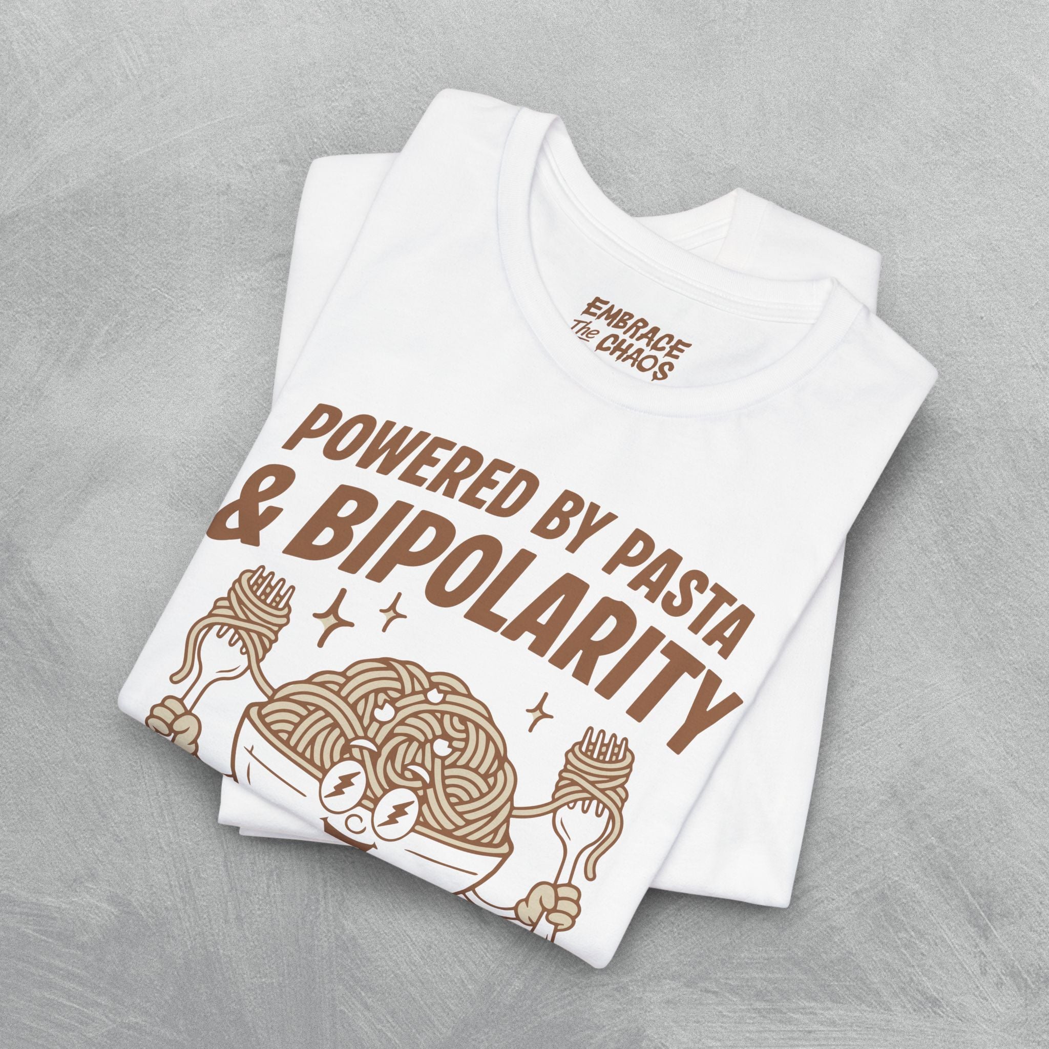 POWERED BY PASTA & BIPOLARITY TEE