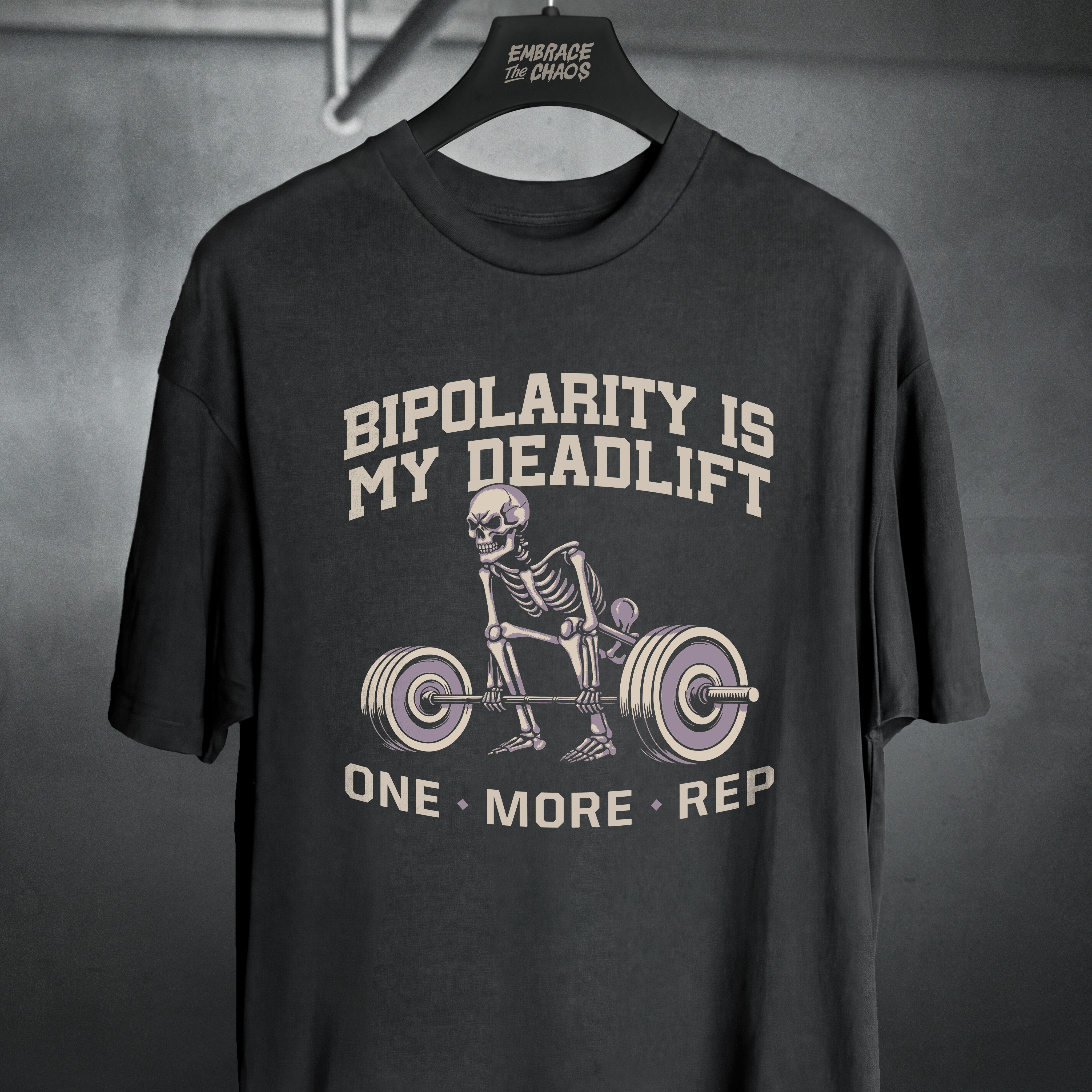 BIPOLARITY IS MY DEADLIFT T-SHIRT