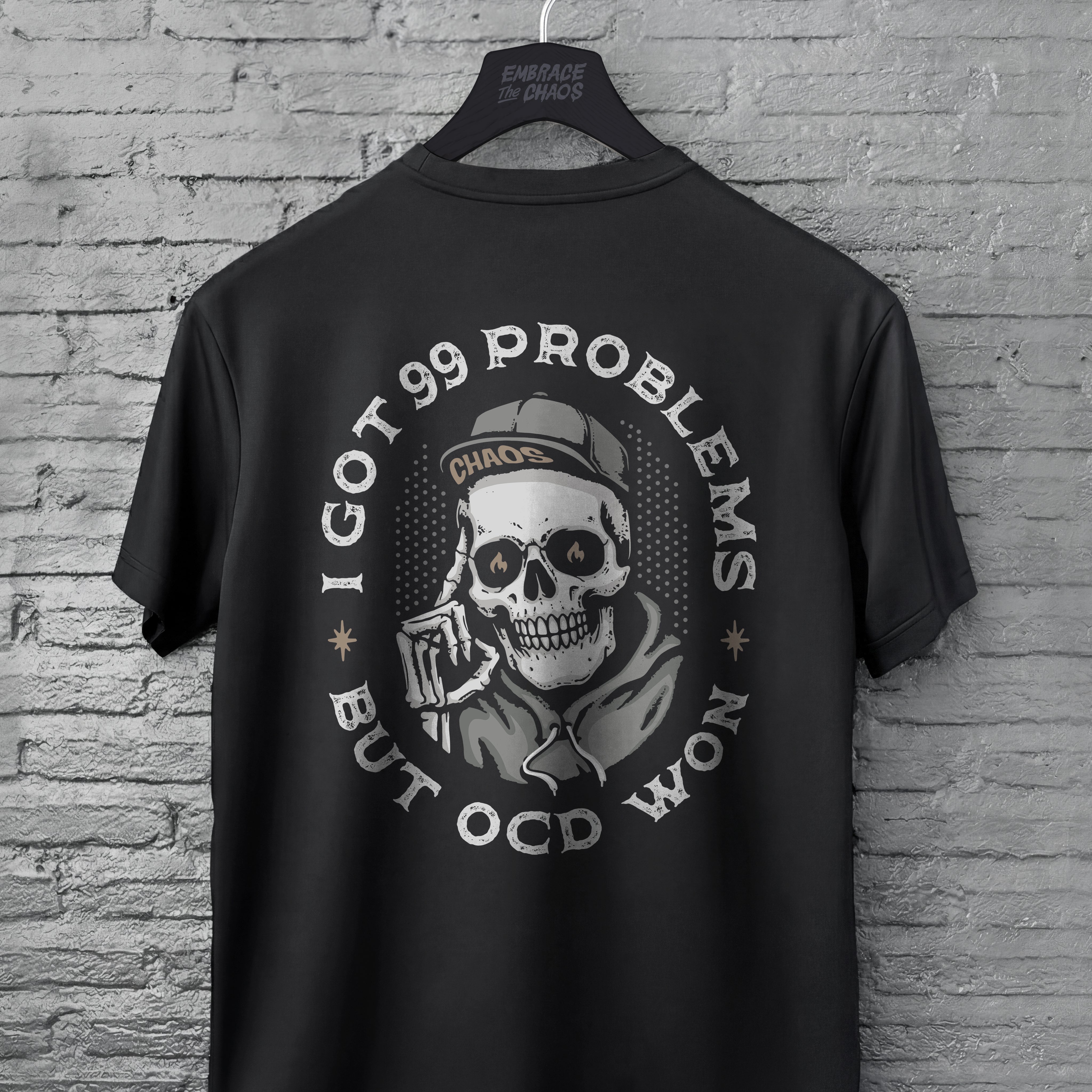 OCD ✦ I GOT 99 PROBLEMS TEE