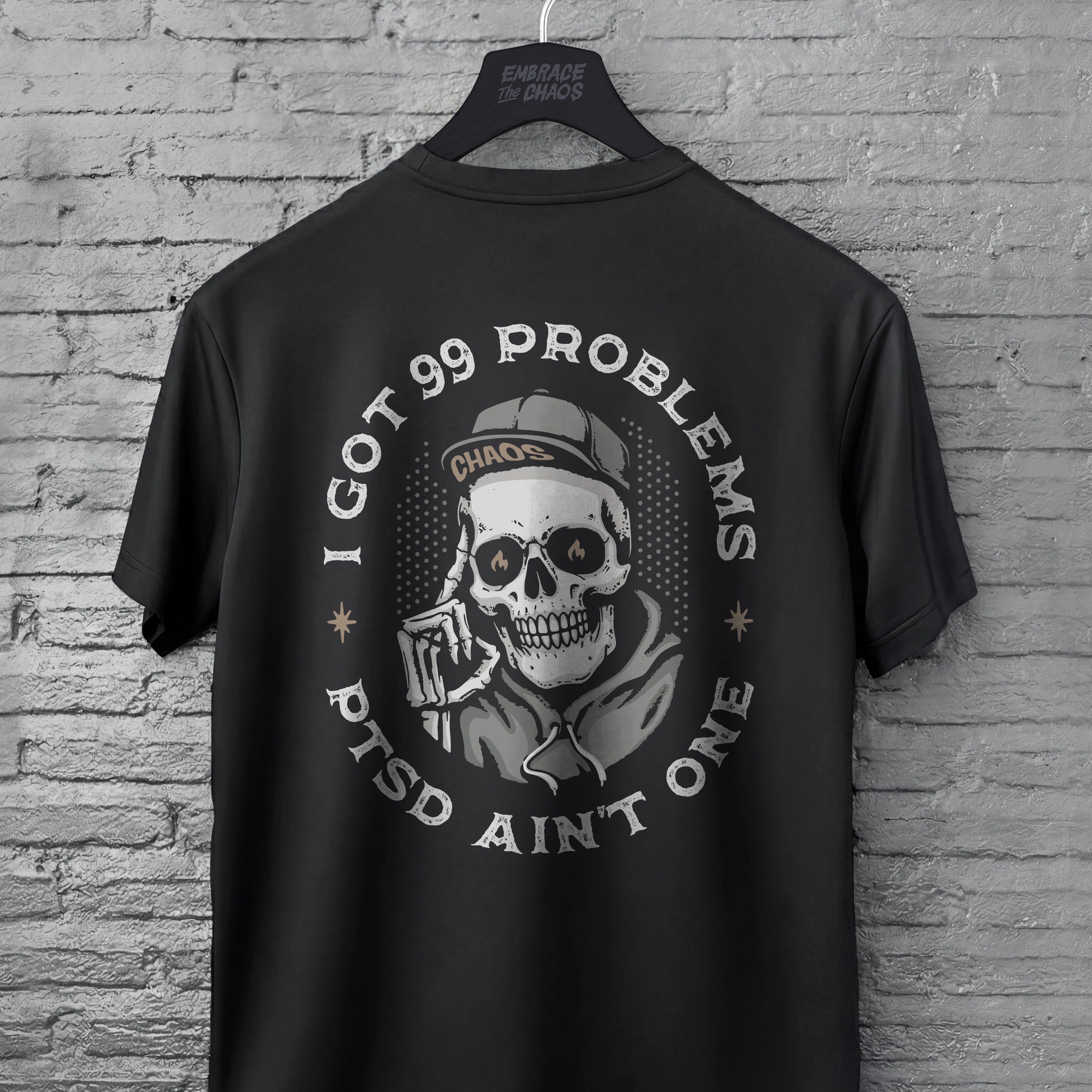 PTSD ✦ I GOT 99 PROBLEMS TEE