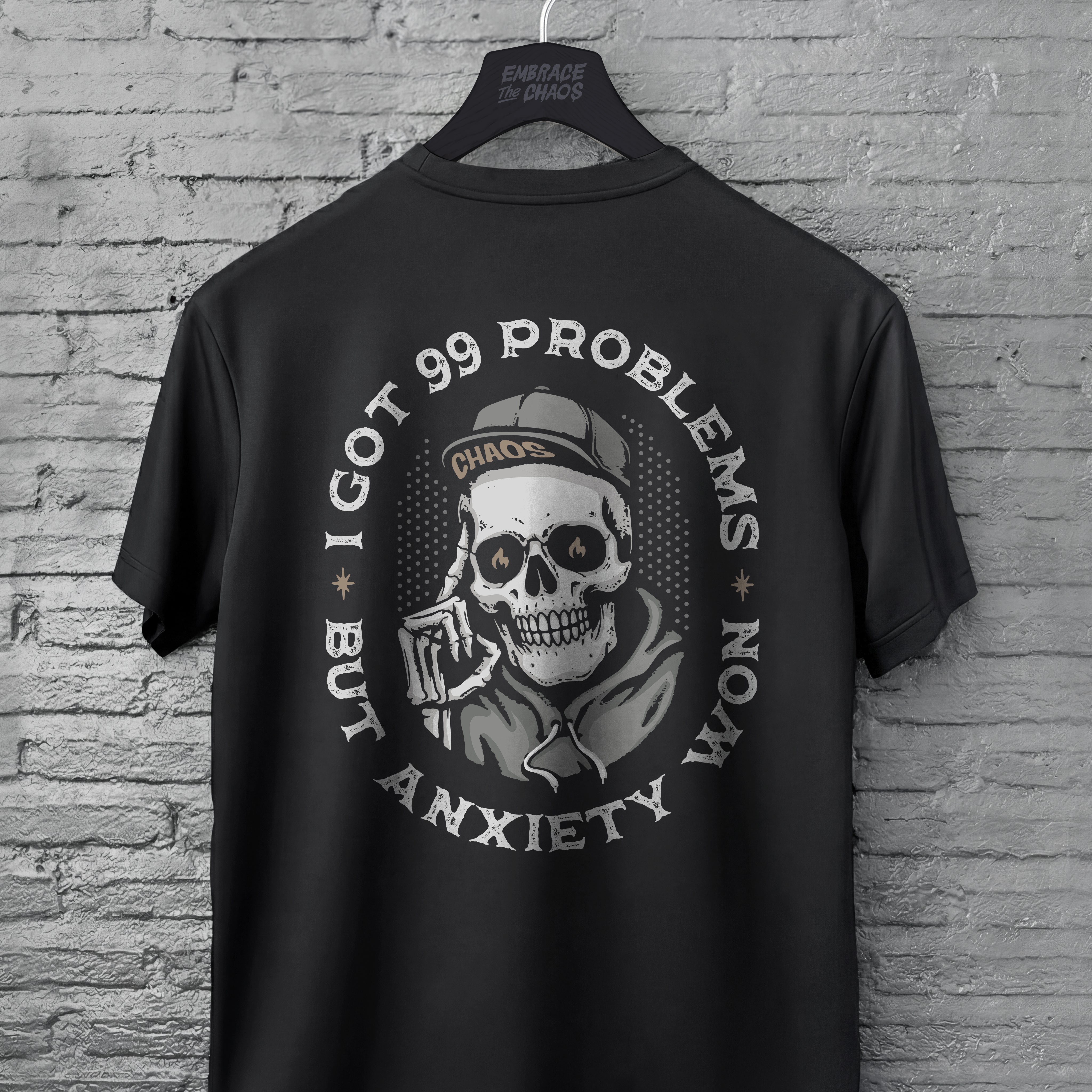 ANXIETY ✦ I GOT 99 PROBLEMS TEE