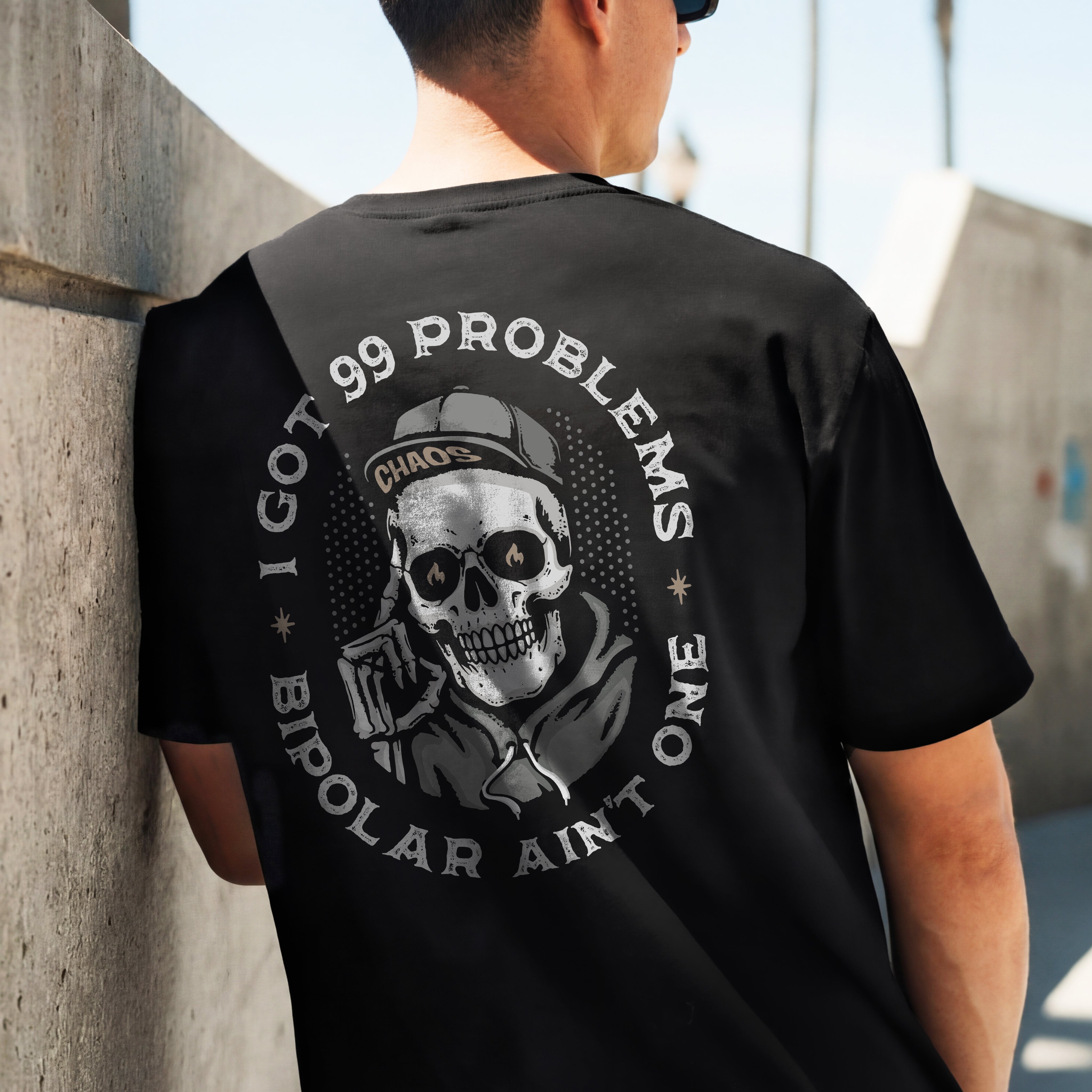 BIPOLAR ✦ I GOT 99 PROBLEMS TEE