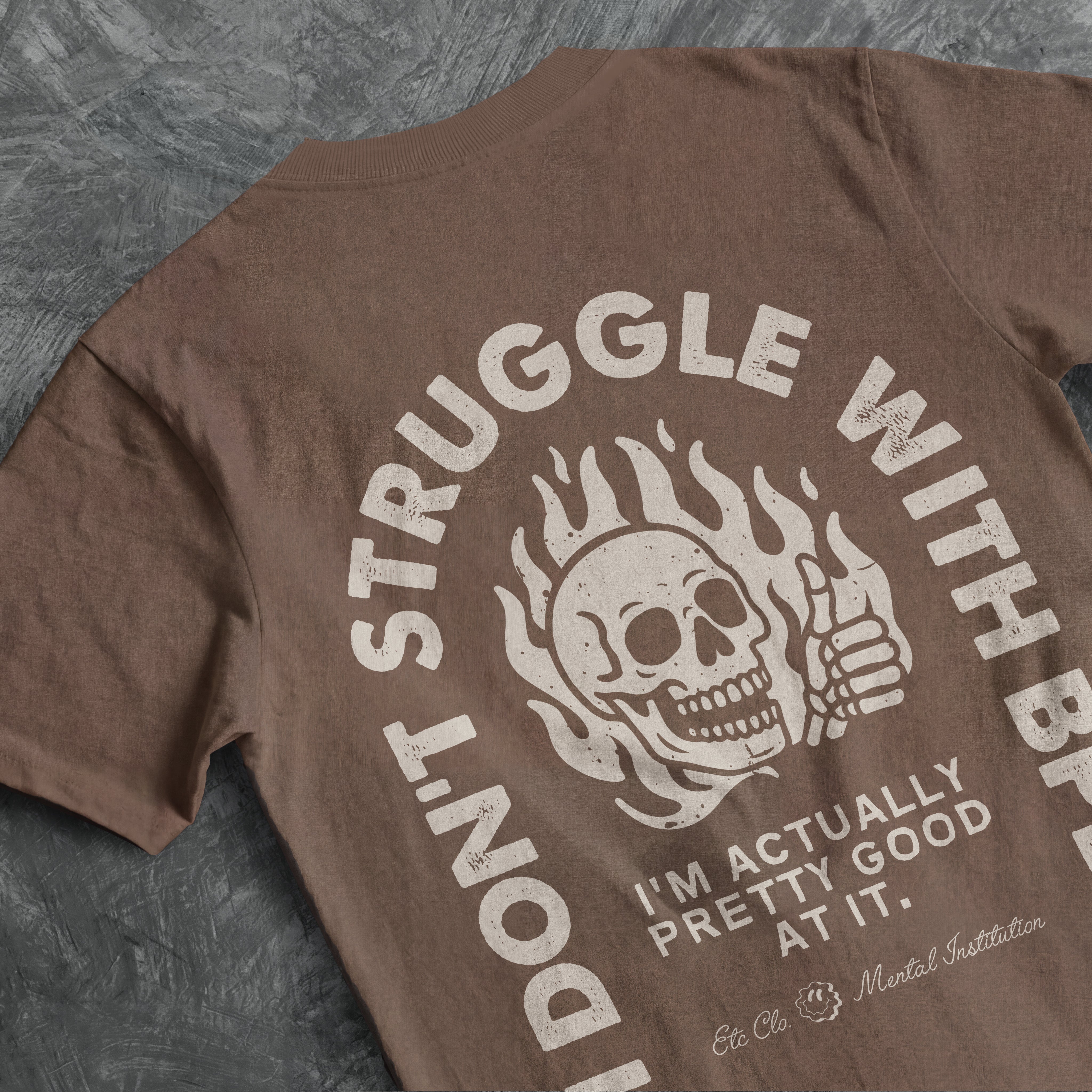 I DONT STRUGGLE WITH BPD TEE