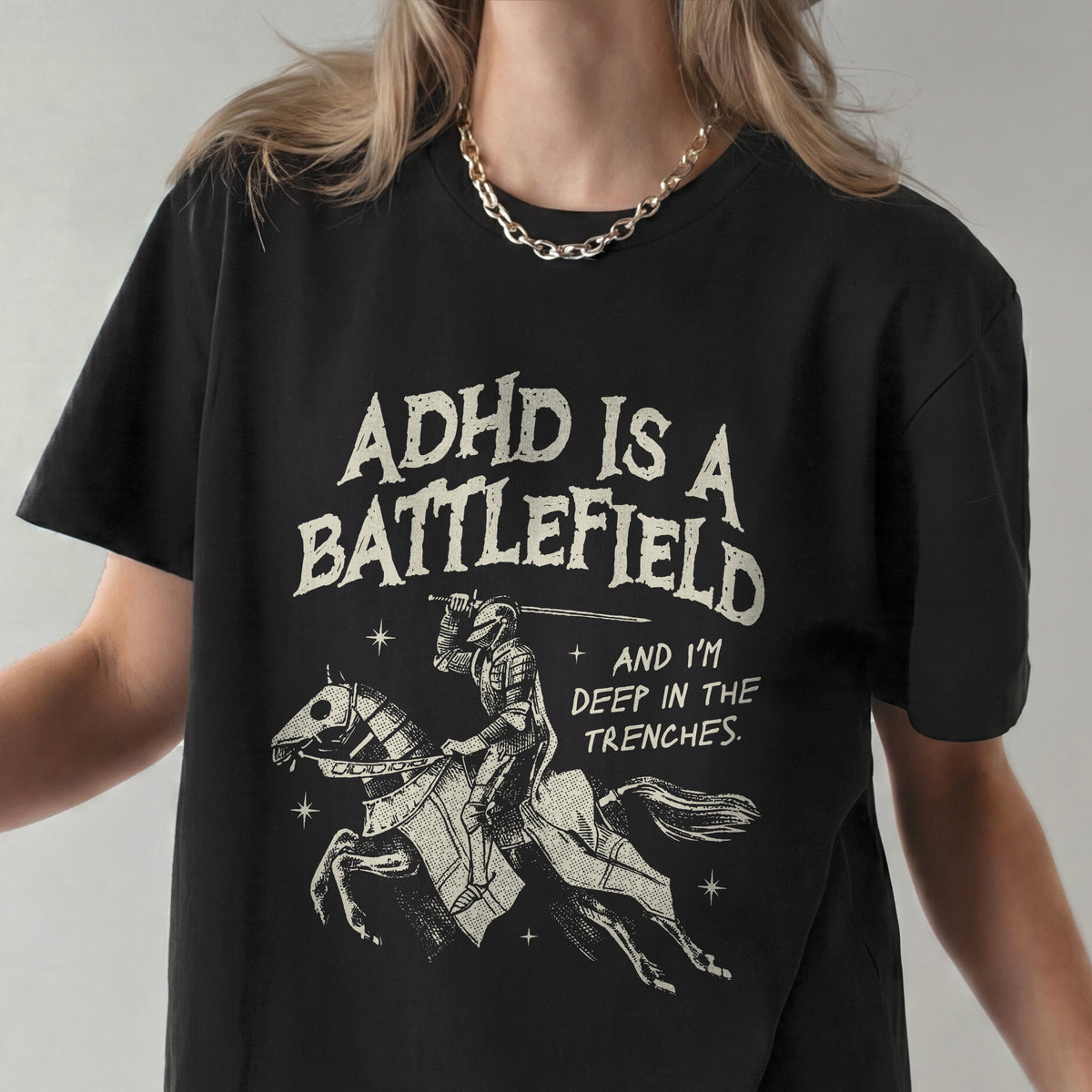 ADHD IS A BATTLEFIELD T-SHIRT