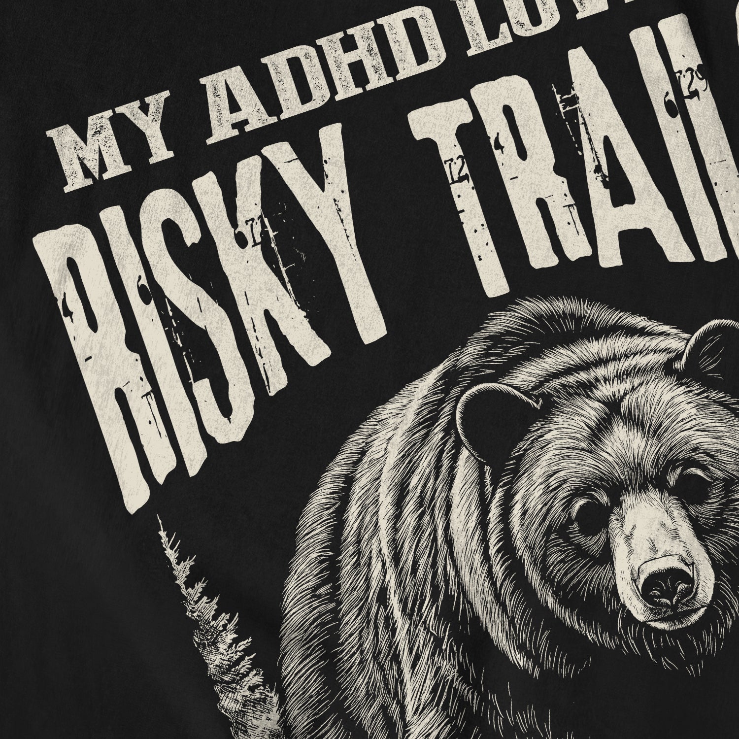 MY ADHD LOVES RISKY TRAILS TEE
