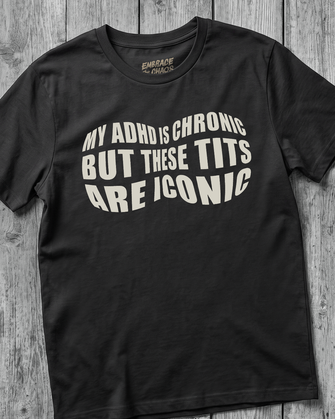 BUT THESE TITS ARE ICONIC TEE