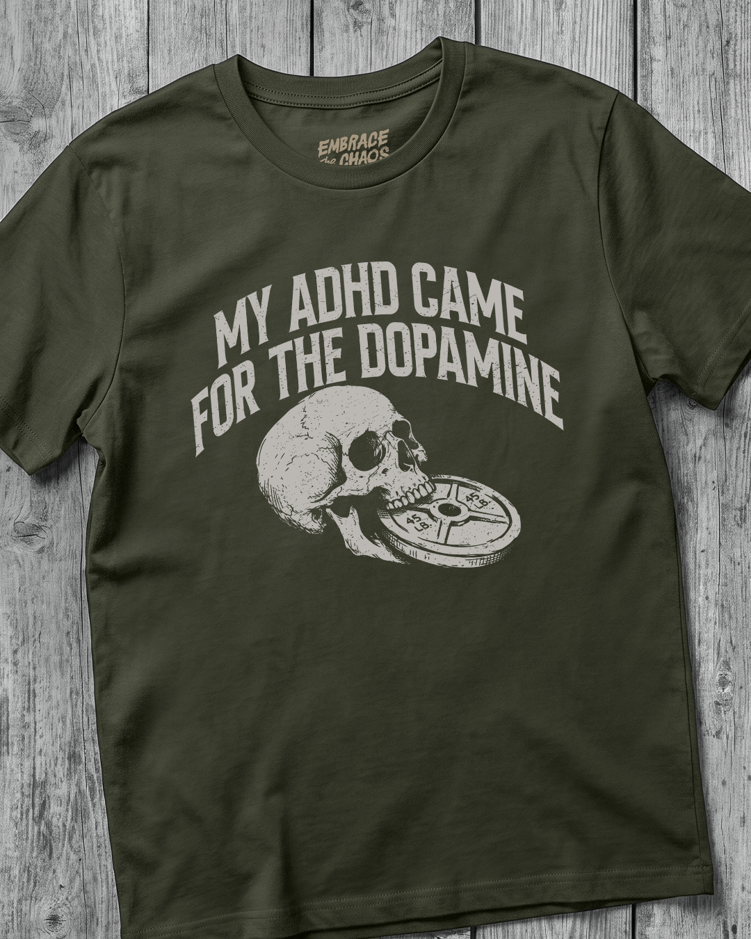 MY ADHD CAME FOR THE DOPAMINE TEE