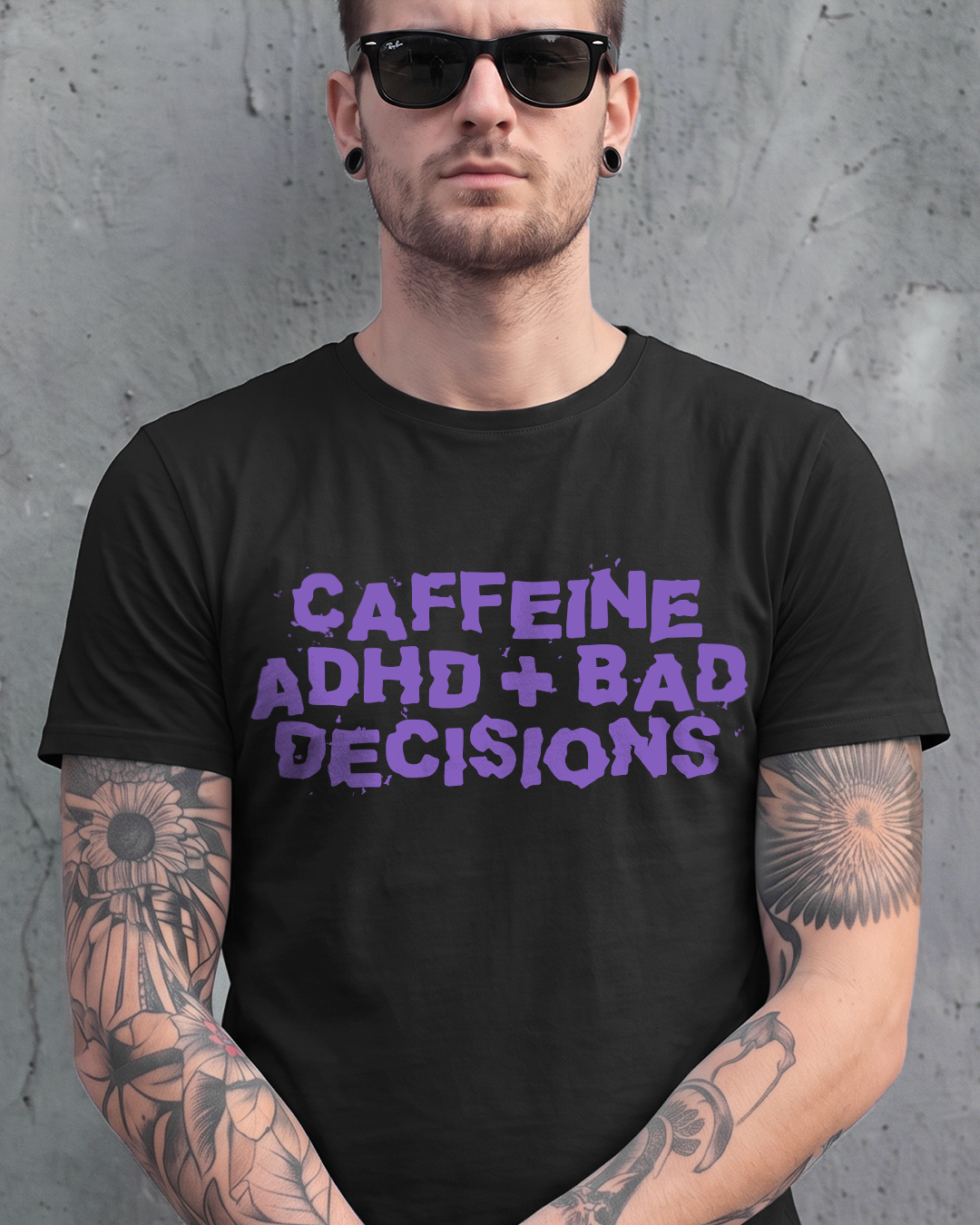 CAFFEINE ADHD + BAD DECISIONS TEE