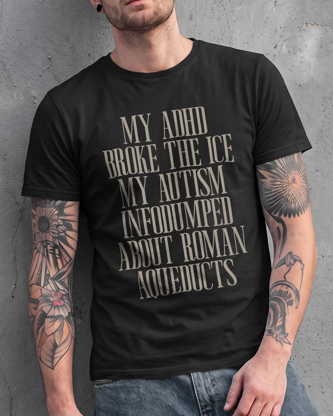 MY AUTISM INFODUMPED T-SHIRT