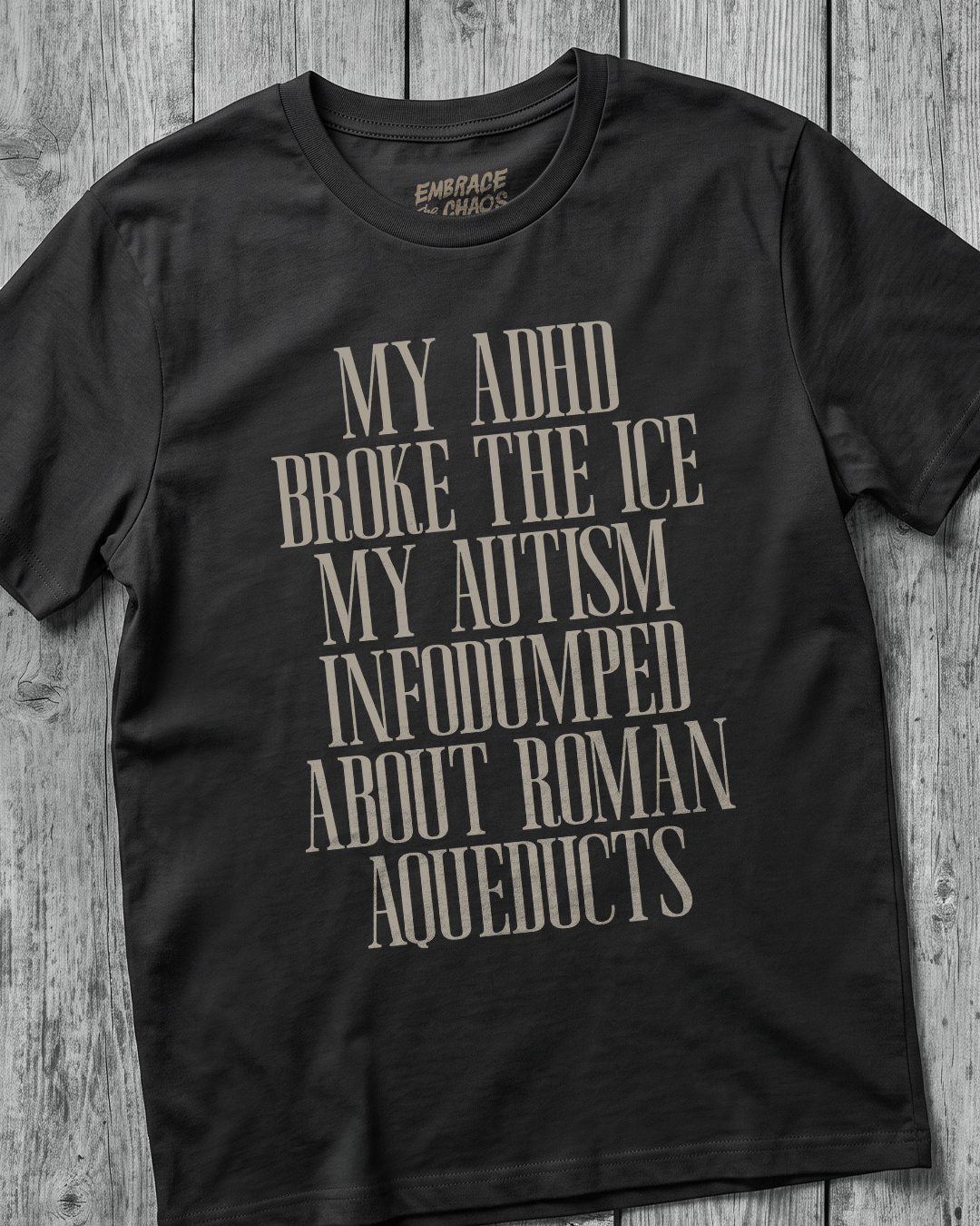 MY AUTISM INFODUMPED T-SHIRT