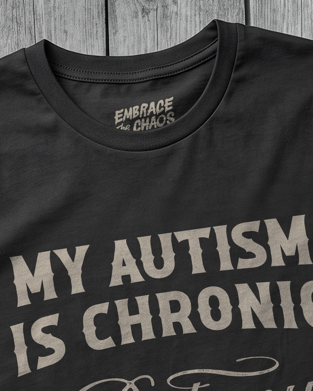 AUTISM ✦ SARCASM IS ICONIC T-SHIRT
