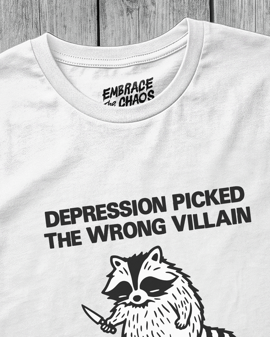 DEPRESSION PICKED THE WRONG VILLAIN TEE