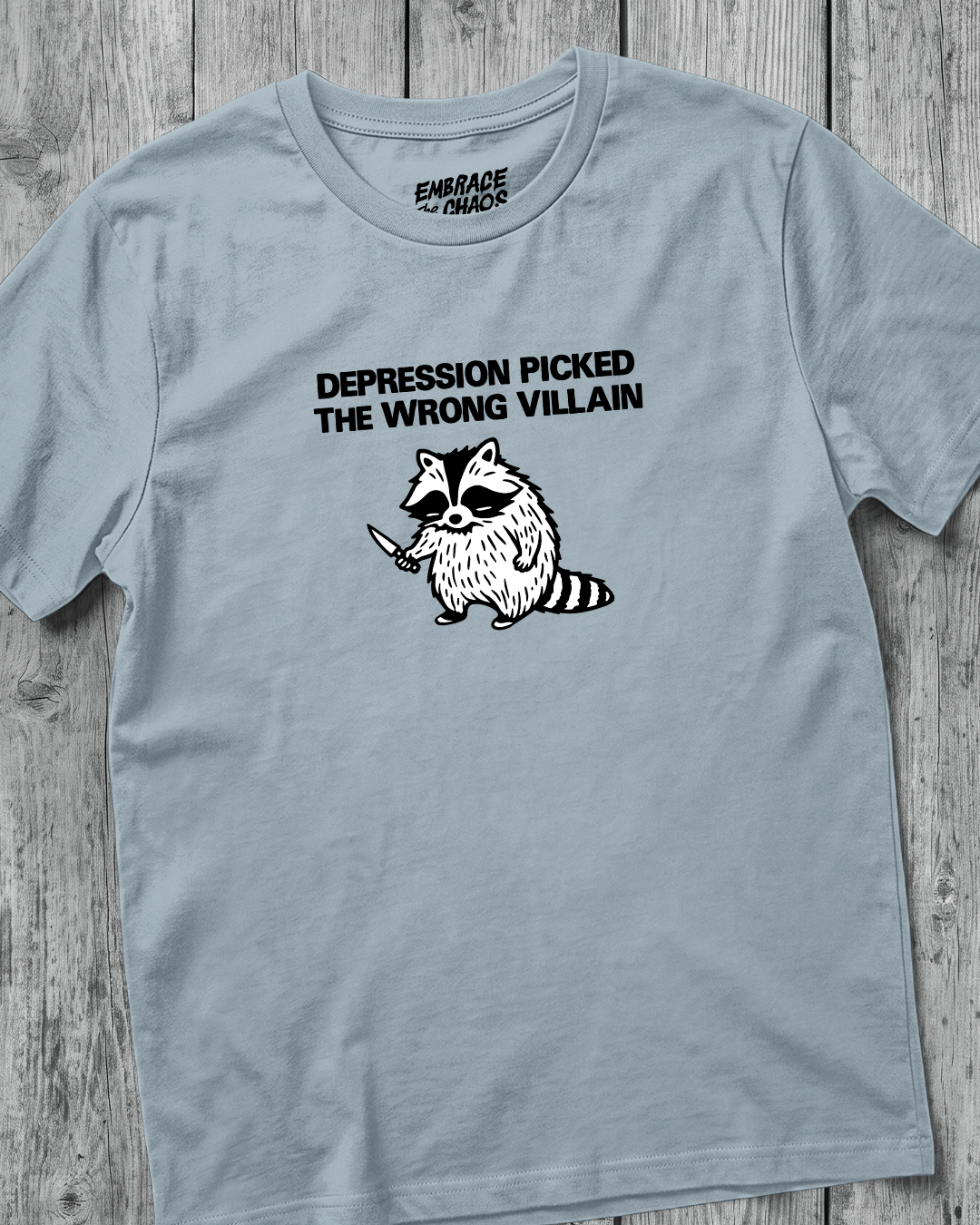 DEPRESSION PICKED THE WRONG VILLAIN TEE