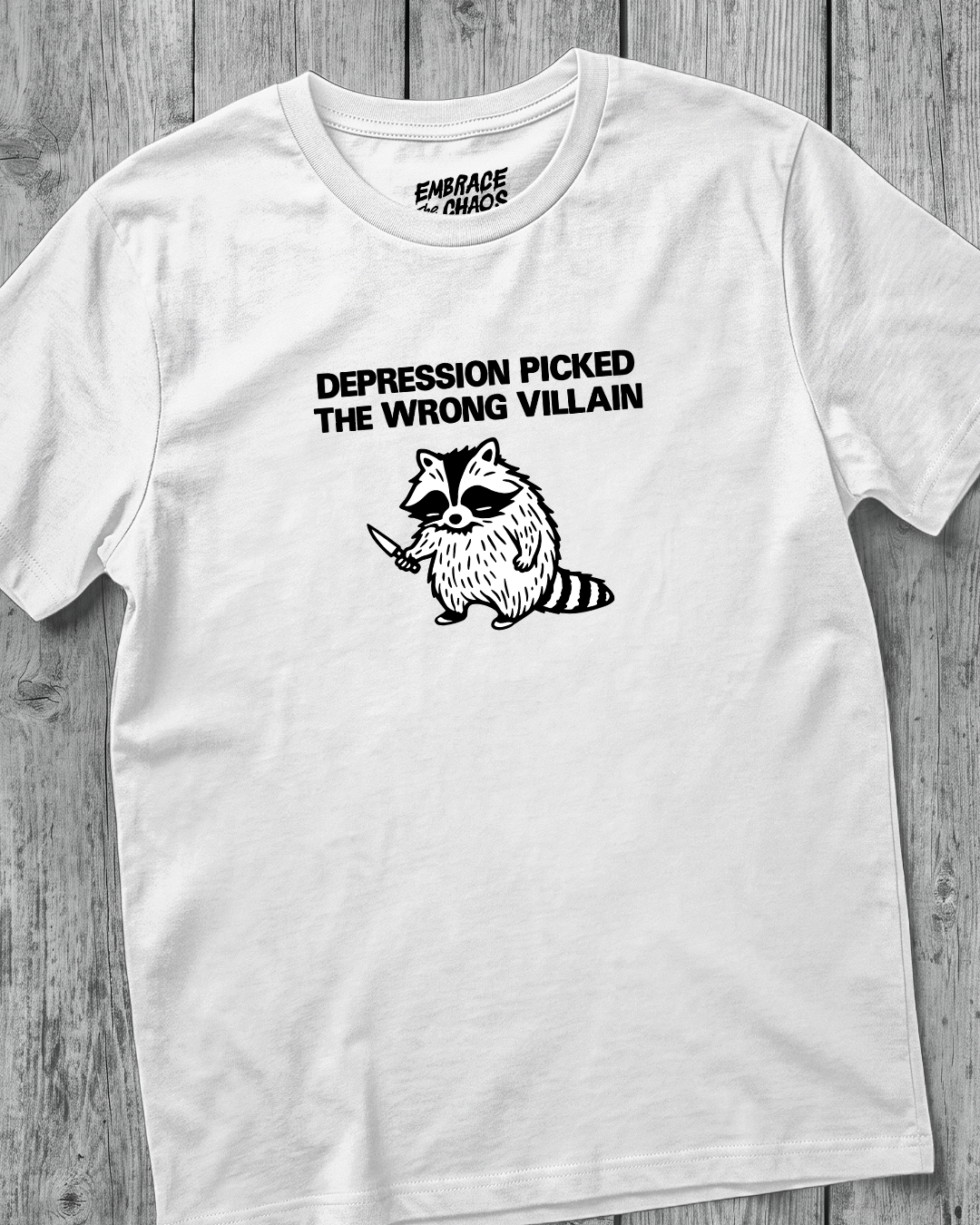 DEPRESSION PICKED THE WRONG VILLAIN TEE