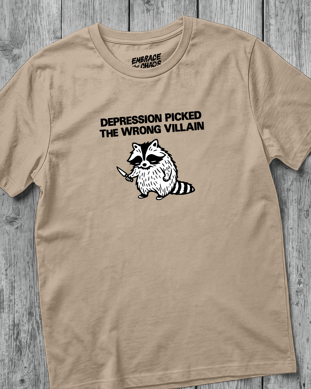 DEPRESSION PICKED THE WRONG VILLAIN TEE