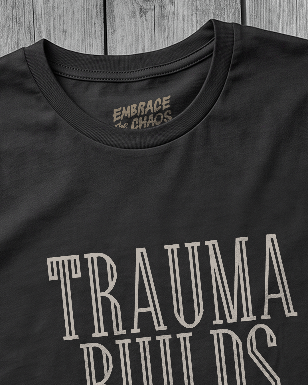 TRAUMA MADE ME FUNNIER TEE