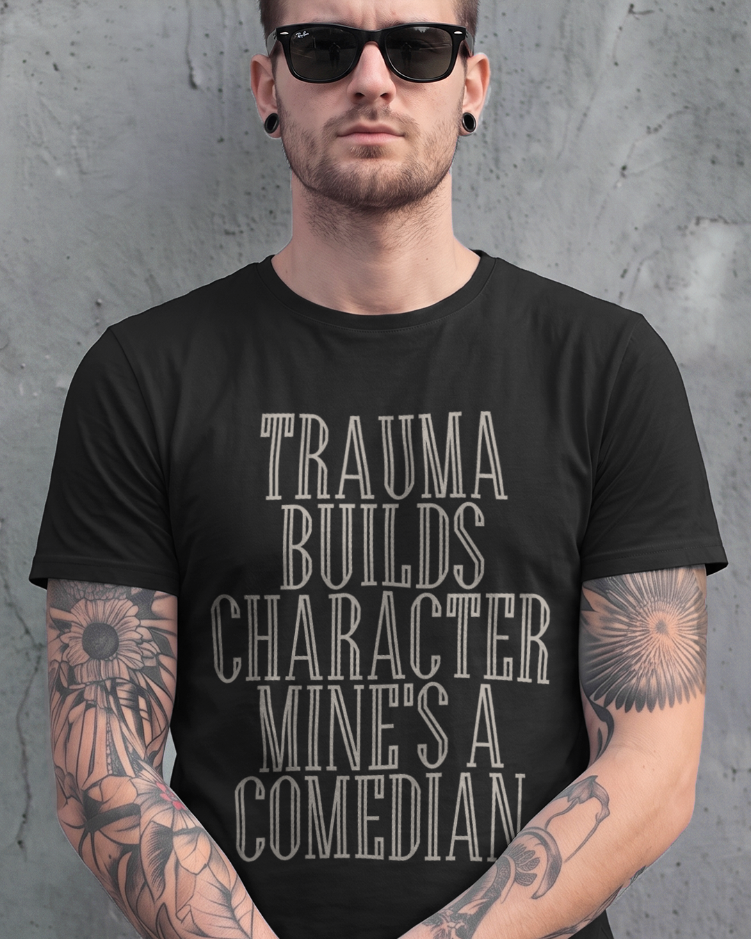 TRAUMA MADE ME FUNNIER TEE