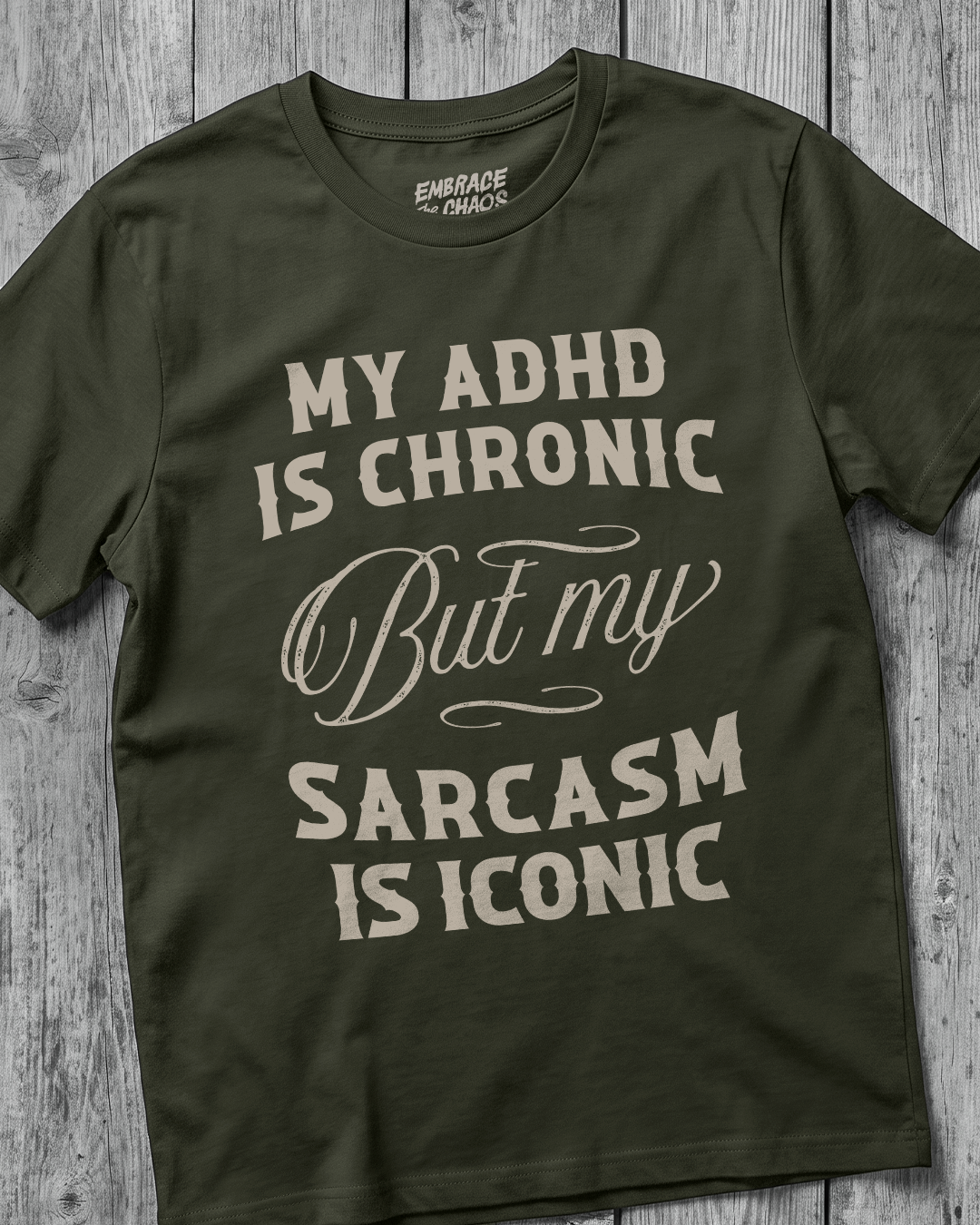 ADHD ✦ SARCASM IS ICONIC T-SHIRT