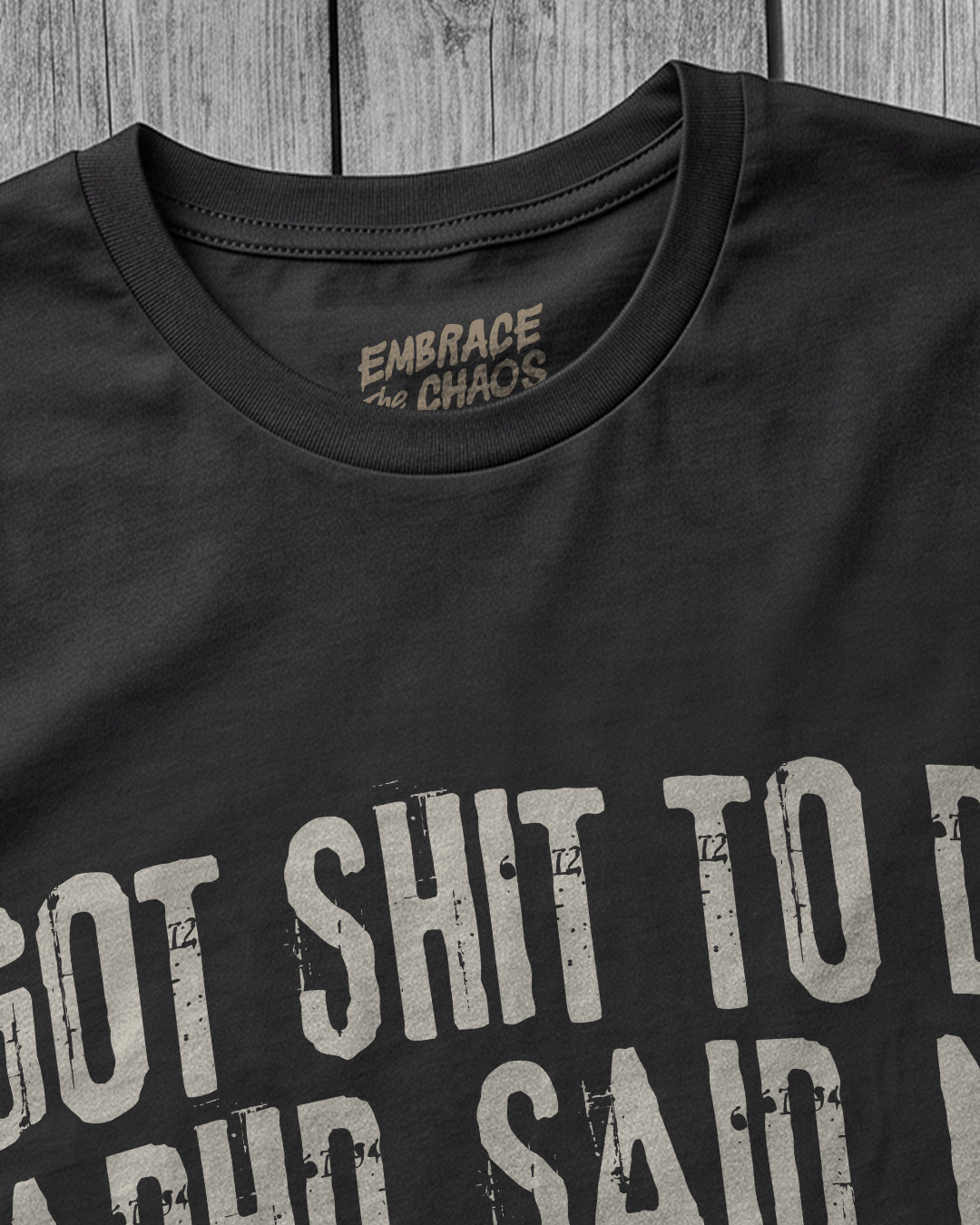 GOT SHIT TO DO, ADHD SAID NO TEE