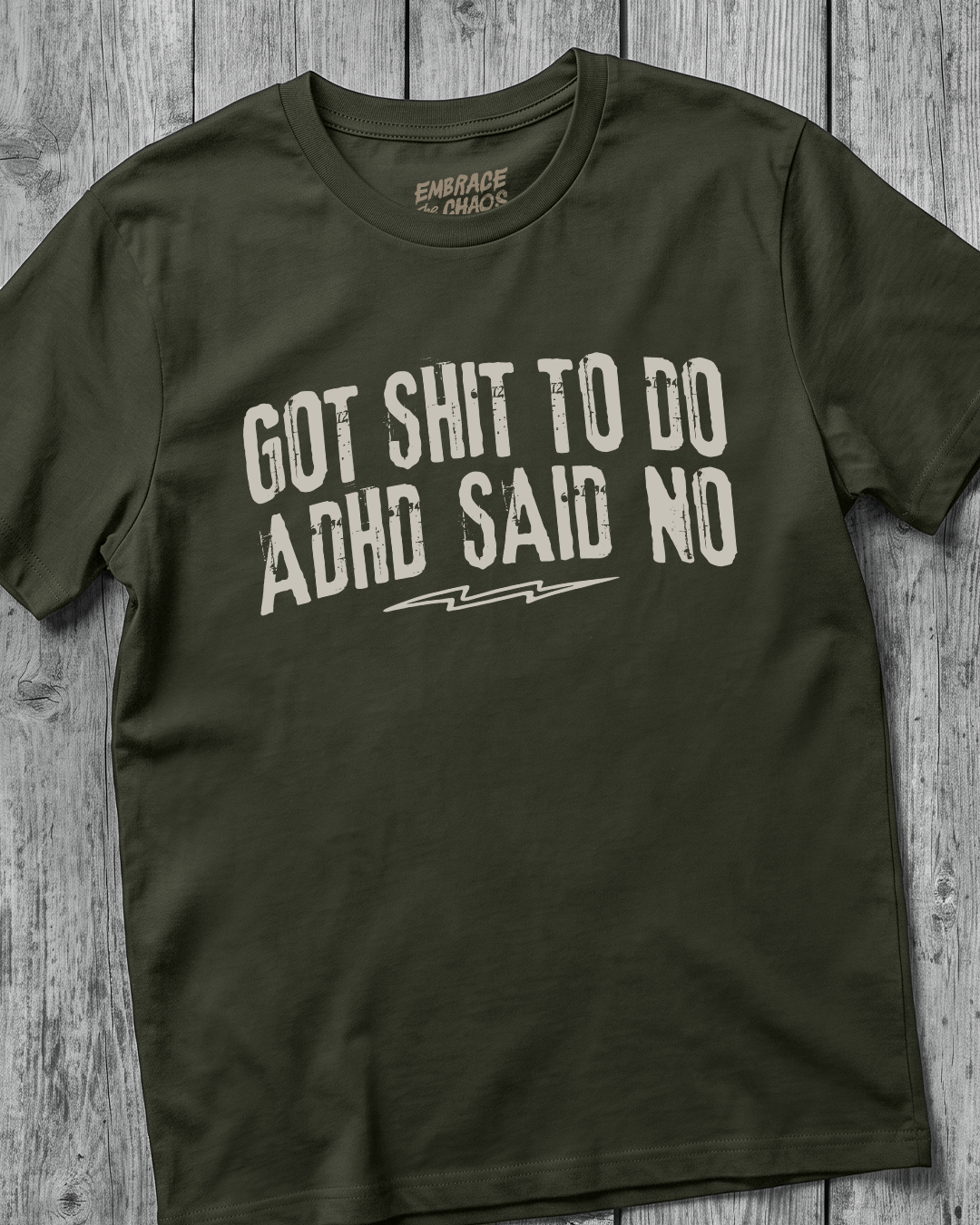 GOT SHIT TO DO, ADHD SAID NO TEE