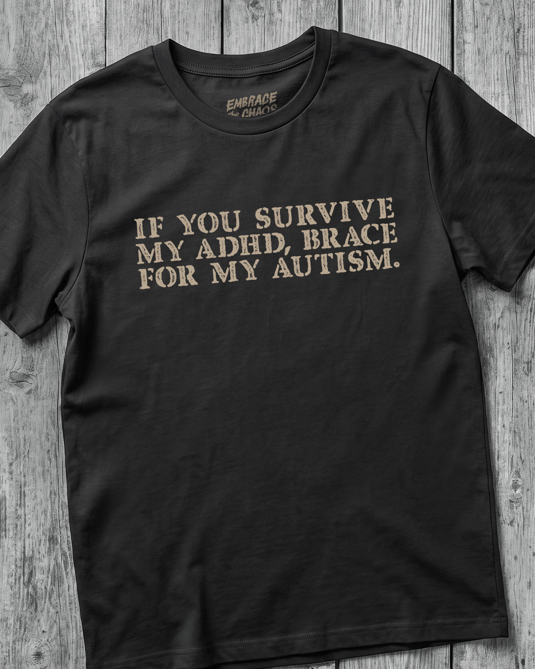 BRACE FOR MY AUTISM TEE