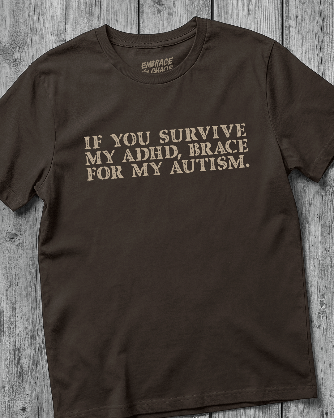 BRACE FOR MY AUTISM TEE