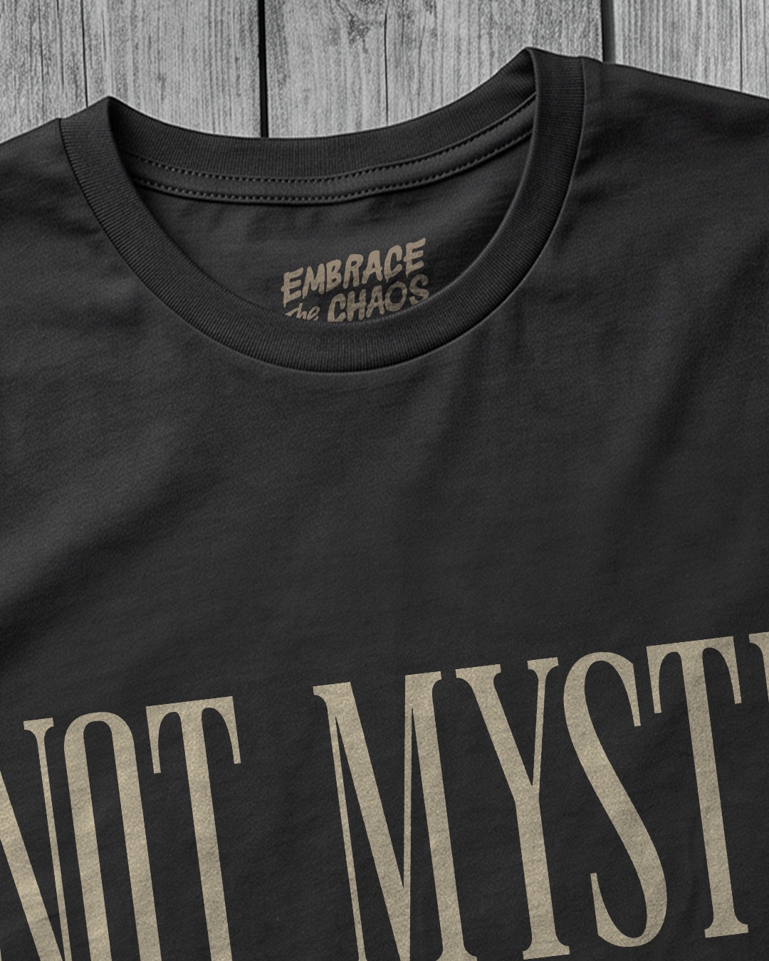 NOT MYSTIC JUST AUTISTIC T-SHIRT