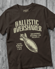 BALLISTIC OVERSHARER TEE