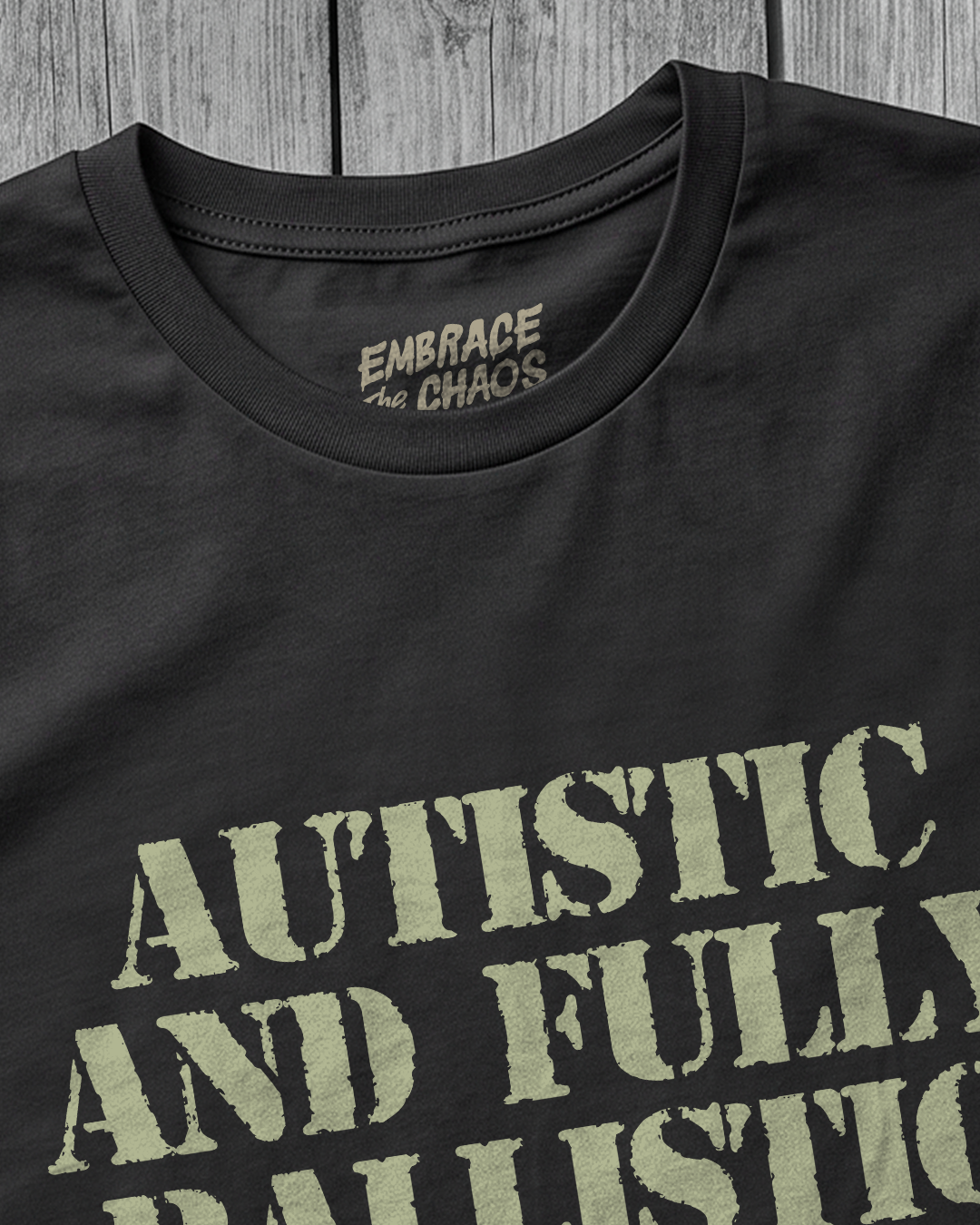 AUTISTIC & FULLY BALLISTIC TEE