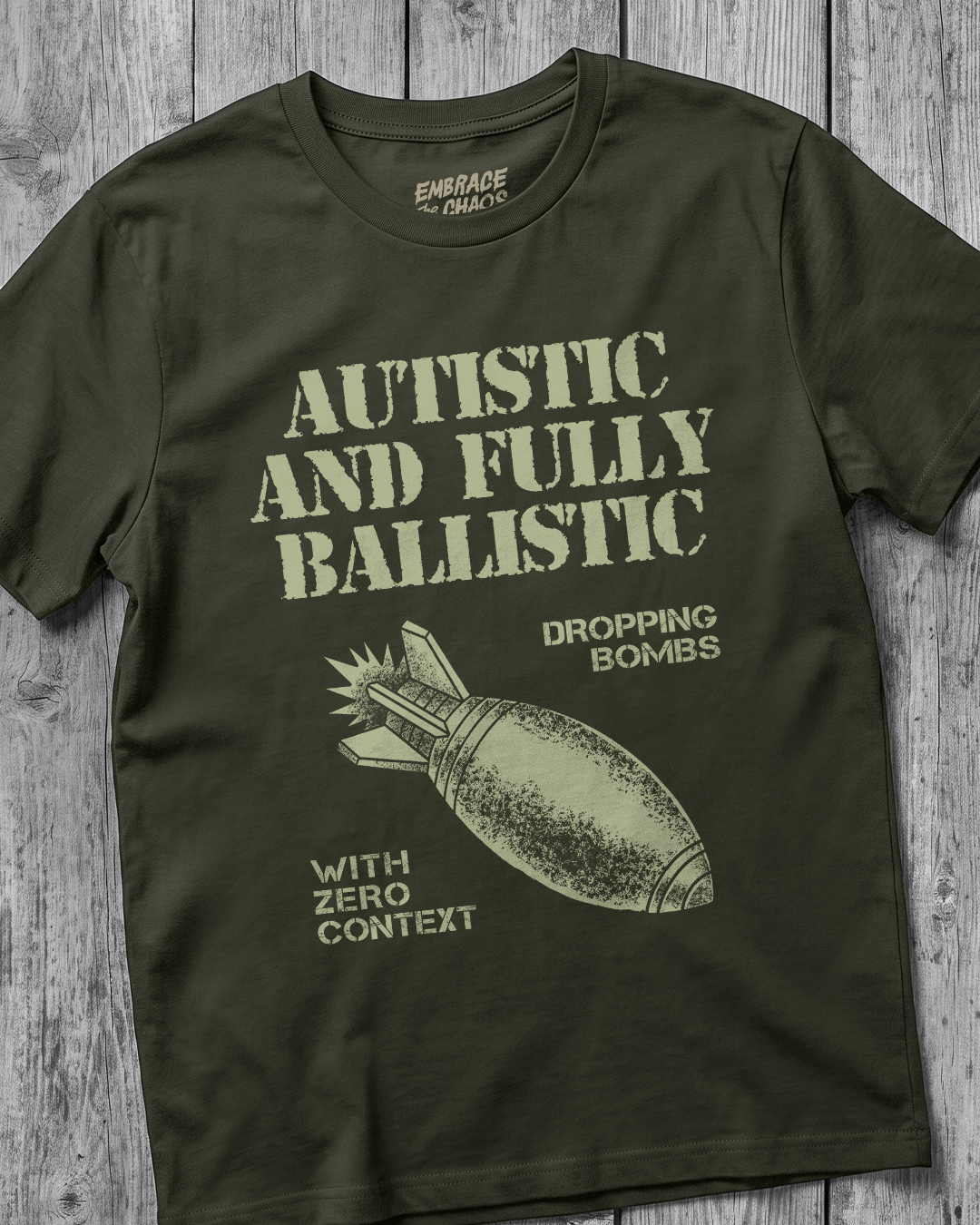 AUTISTIC & FULLY BALLISTIC TEE
