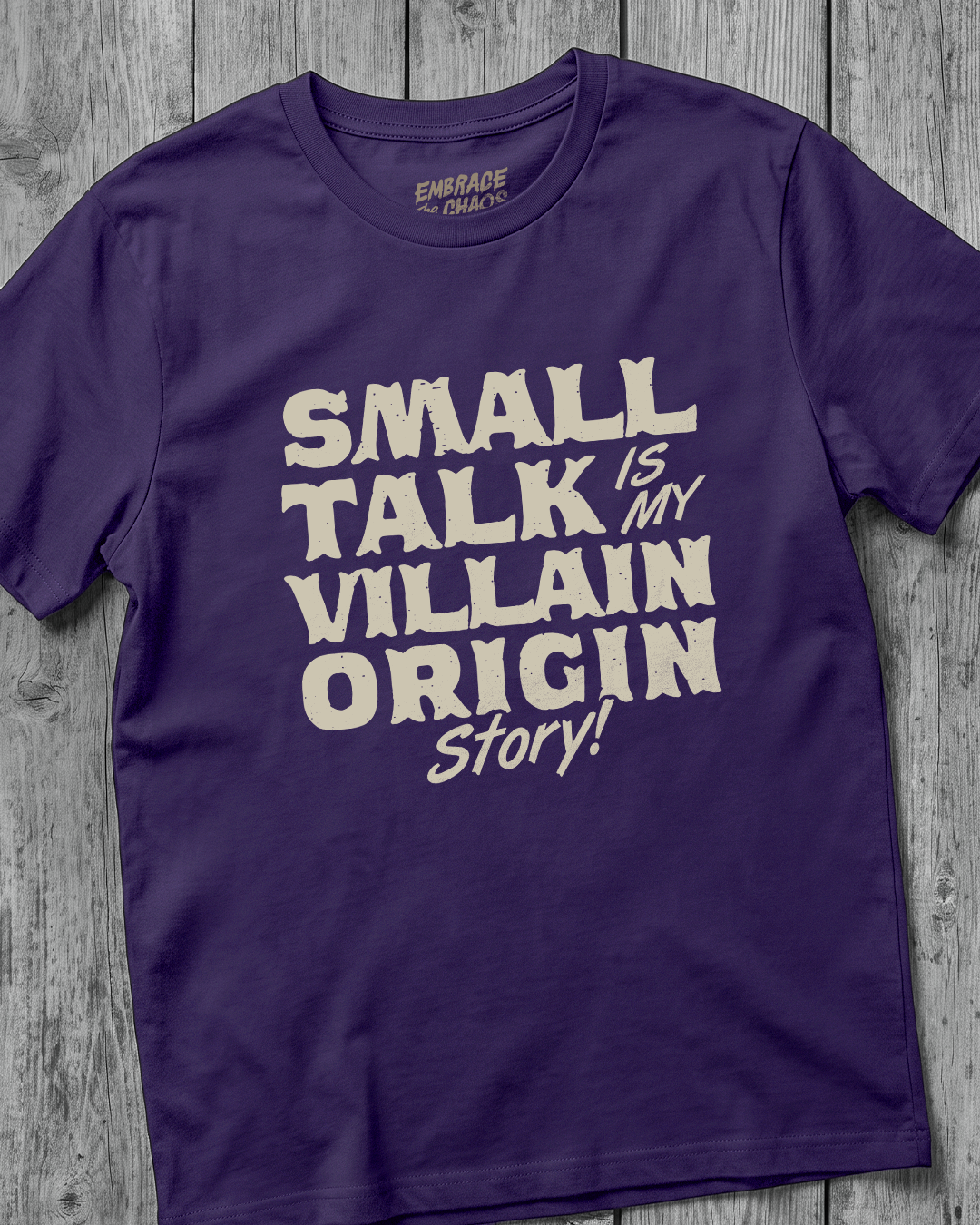 SMALL TALK IS MY VILLAIN ORIGIN STORY TEE