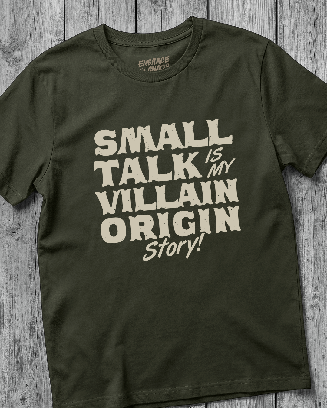 SMALL TALK IS MY VILLAIN ORIGIN STORY TEE